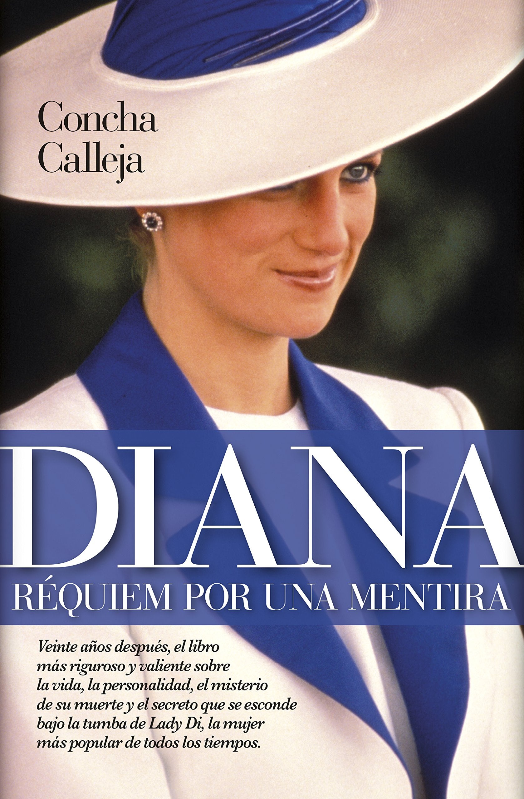 Diana. Réquiem por una mentira Biographies & Memoirs