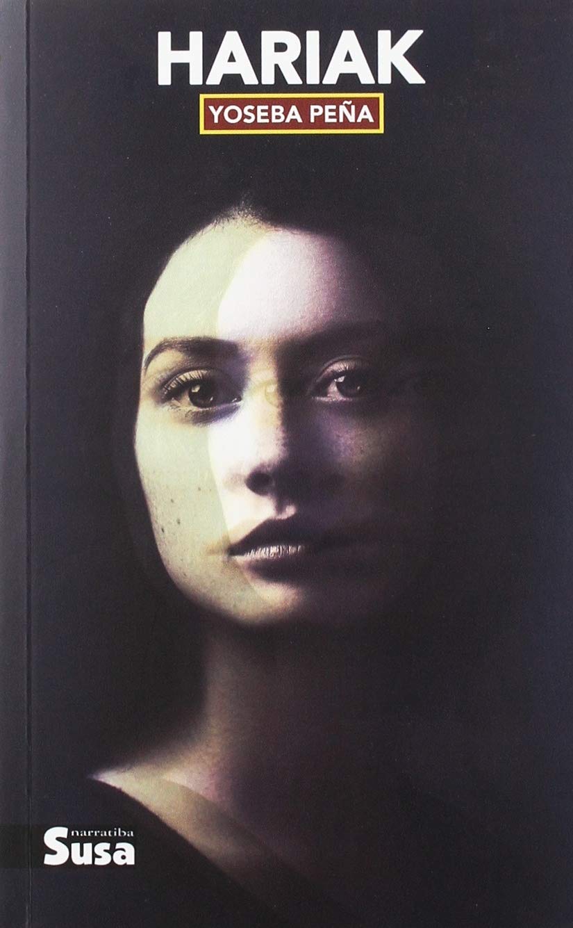 Hariak (Narratiba, Band 125) Contemporary literature