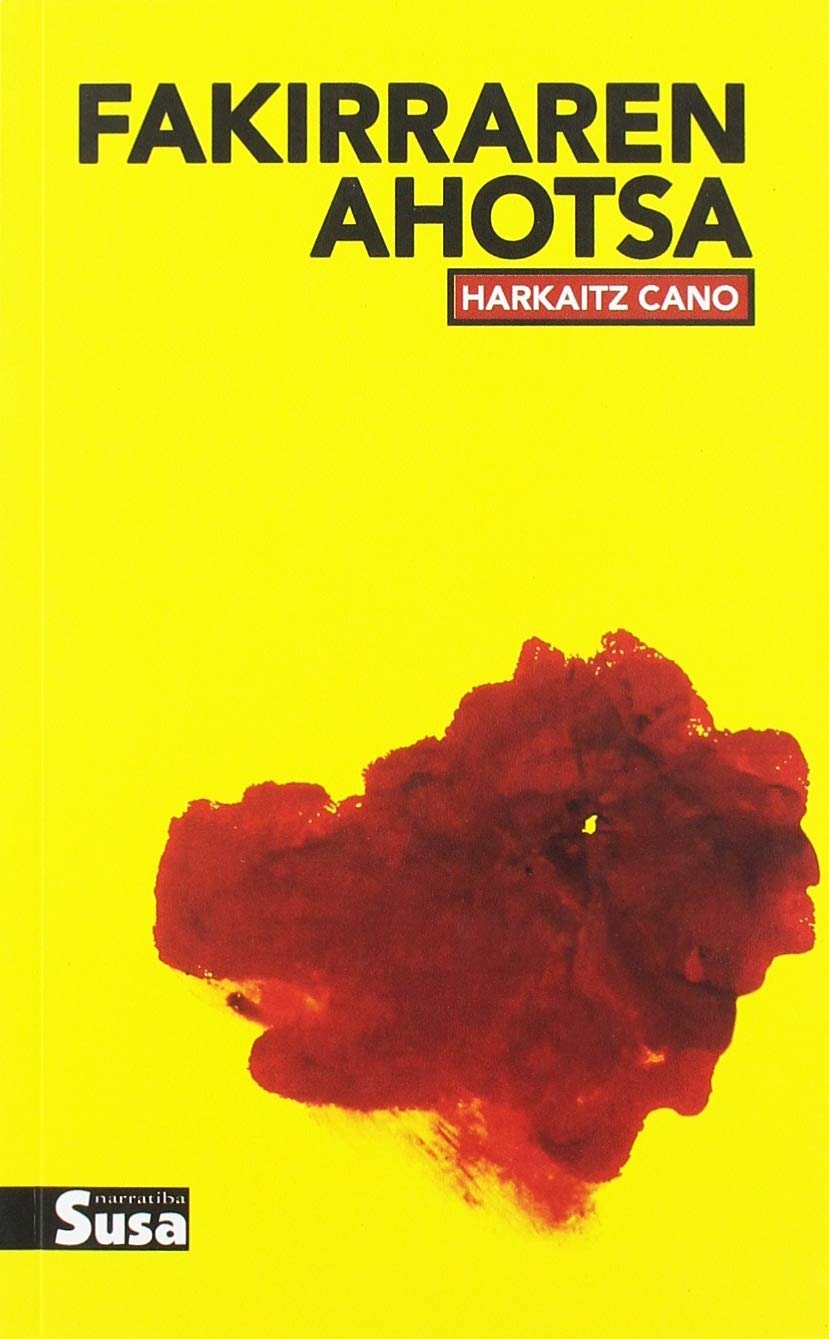 Fakirraren ahotsa (Narratiba, Band 127) Contemporary literature