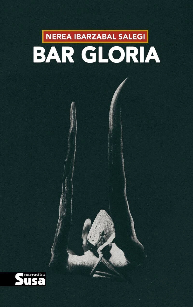 Bar Gloria (Narratiba, Band 144) Contemporary literature