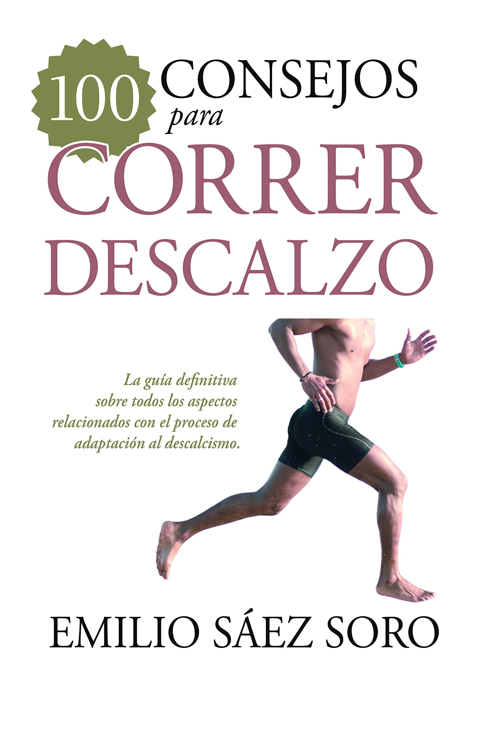 100 consejos para correr descalzo Leisure & Fun