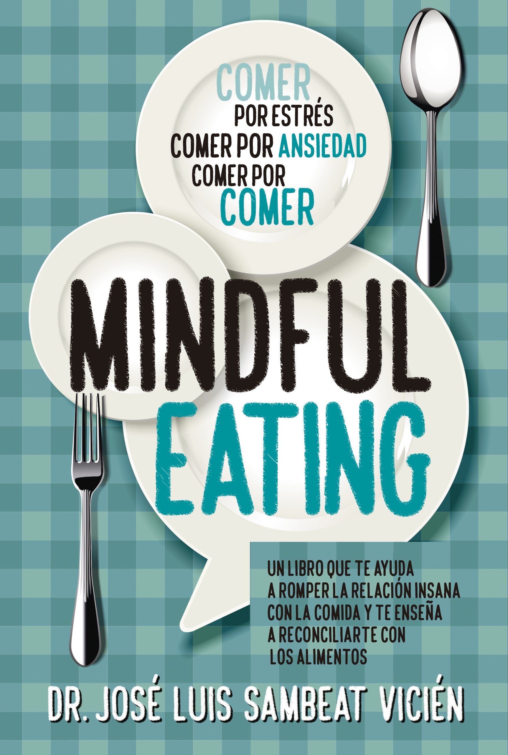 Tecnicas de Mindful-Eating (Cocina, dietética y Nutrición) Health, Nutrition & Fitness