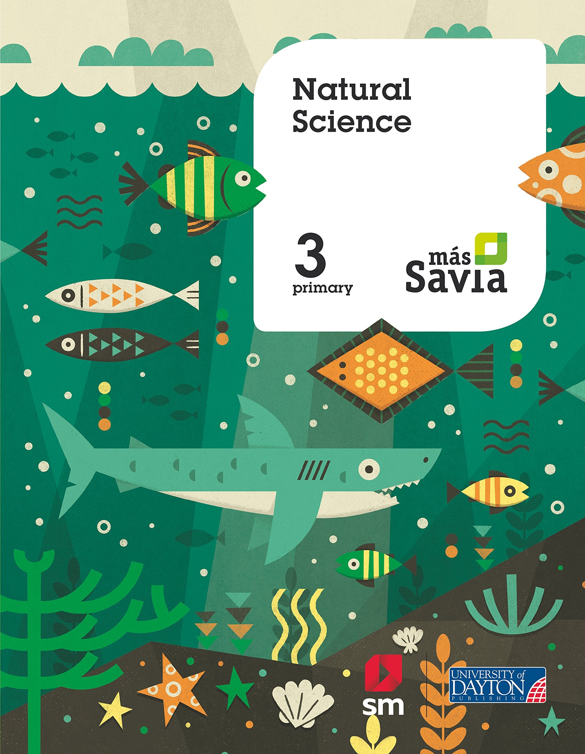 Natural science. 3 Primary. Más Savia. Pupil's Book Non-fiction
