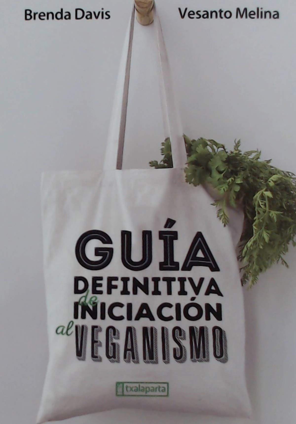 Guía definitiva de iniciación al veganismo Business, Finance & Career