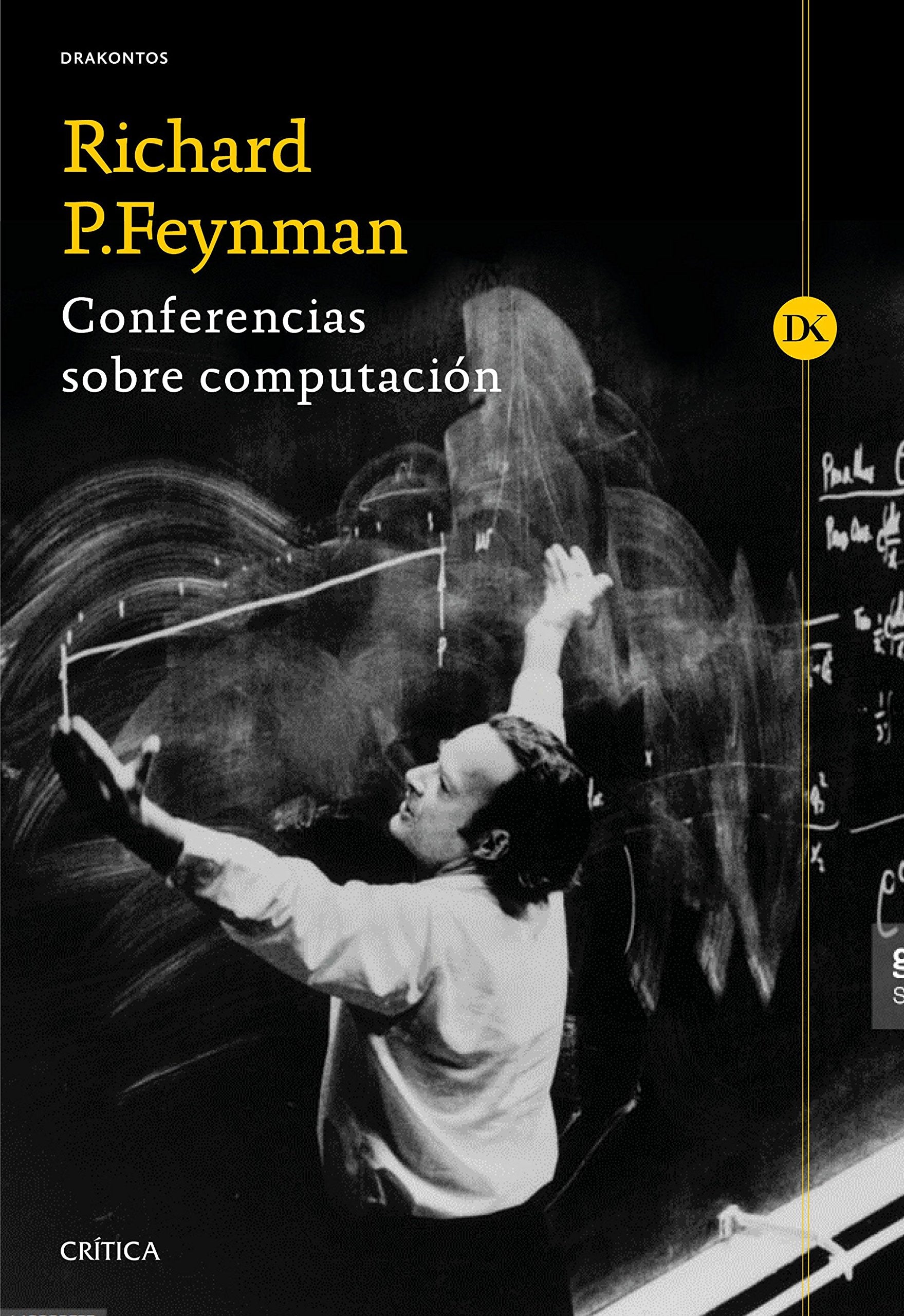 Conferencias sobre computación: Prólogo de Alberto Galindo (Drakontos) Computer Science