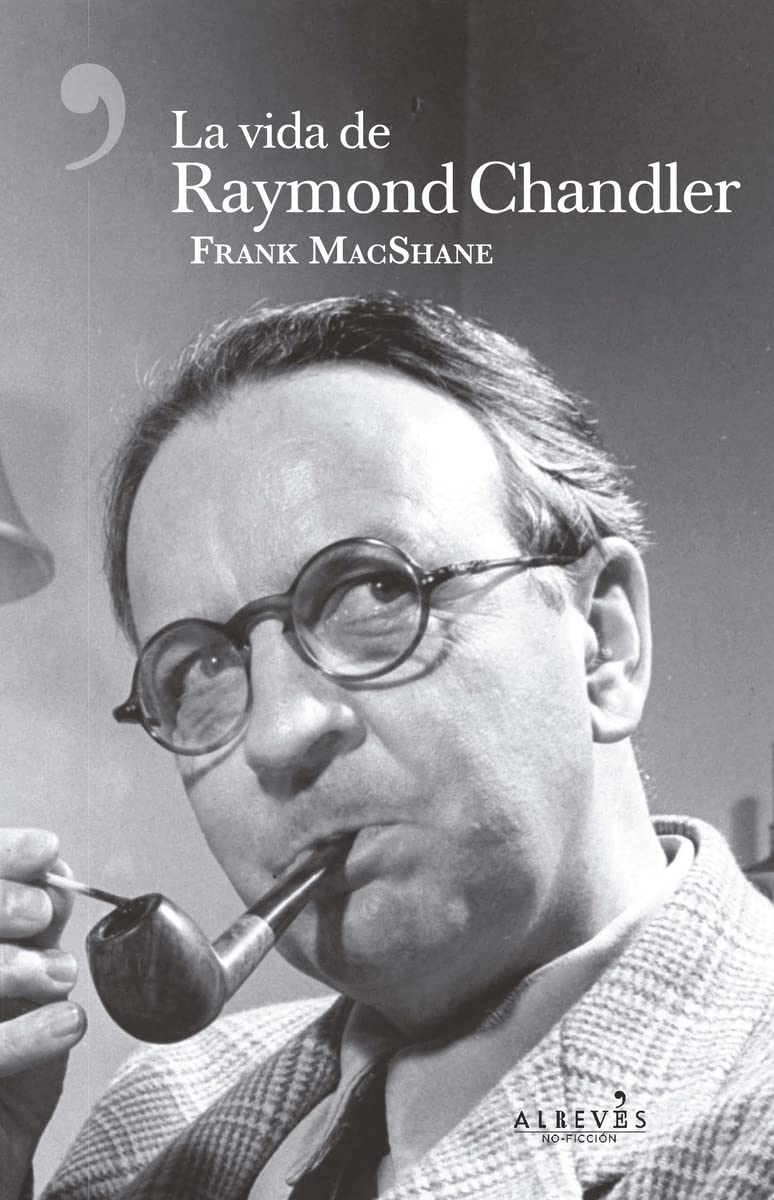 La vida de Raymond Chandler Art & Literature