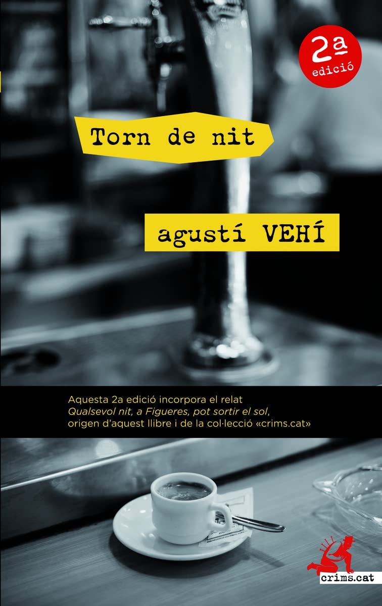 Torn de nit: Un vodevil negre i policial a l'empordanesa book