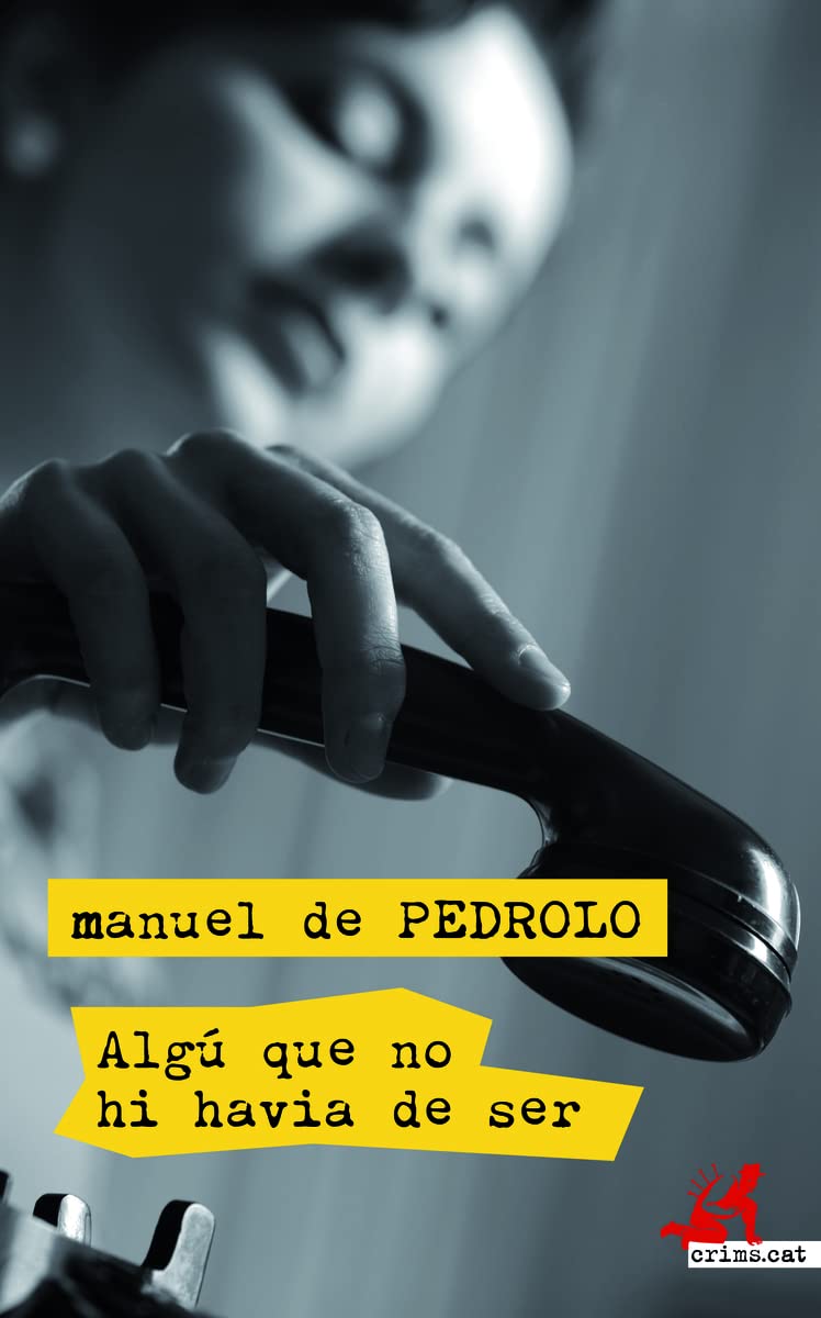 Algú que no hi havia de ser Contemporary literature