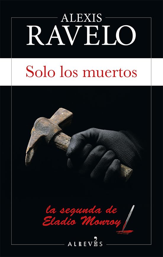 Solo los muertos Contemporary literature