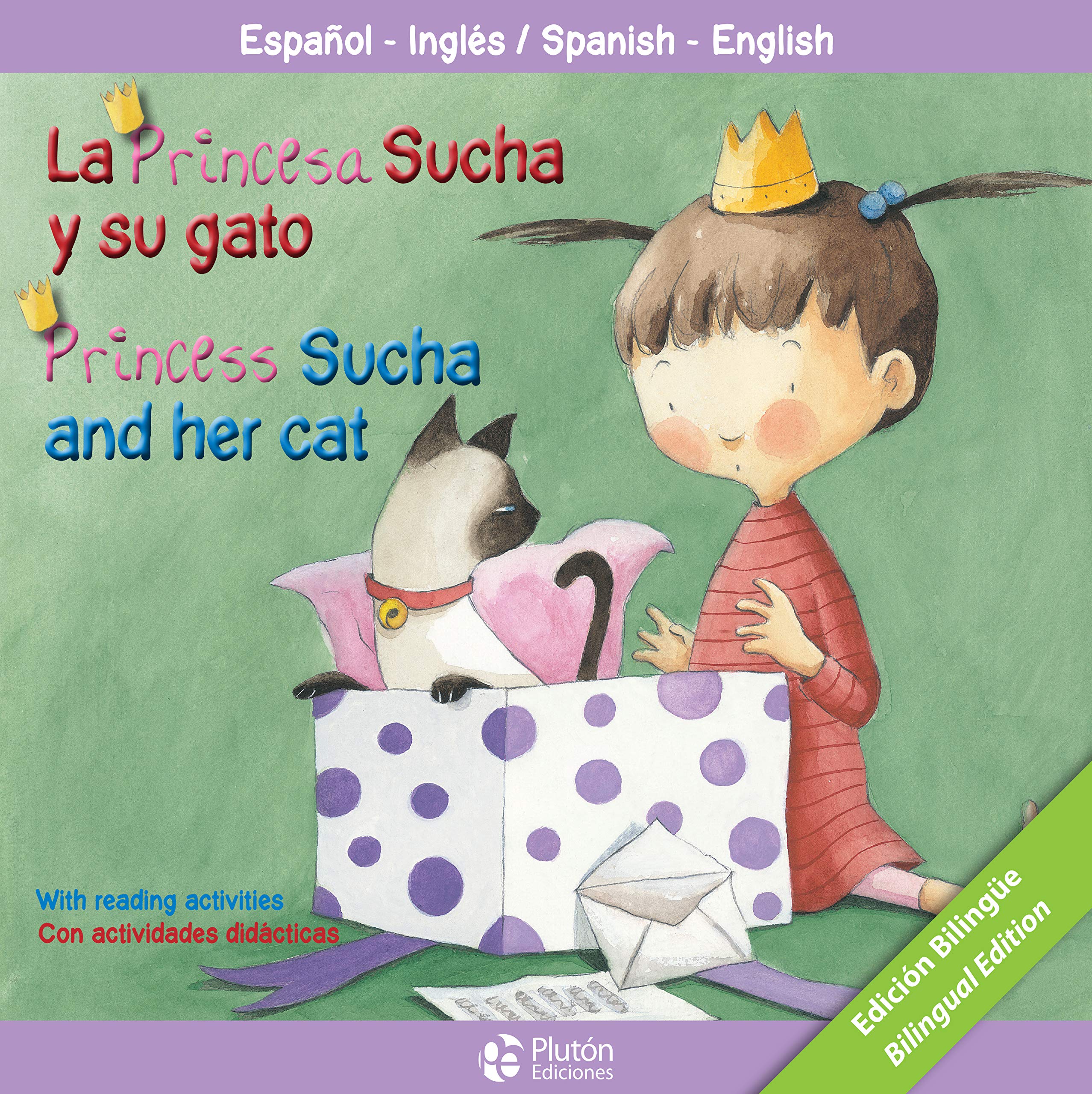 La princesa Sucha y su gato = Princess Sucha and her cat Social Sciences