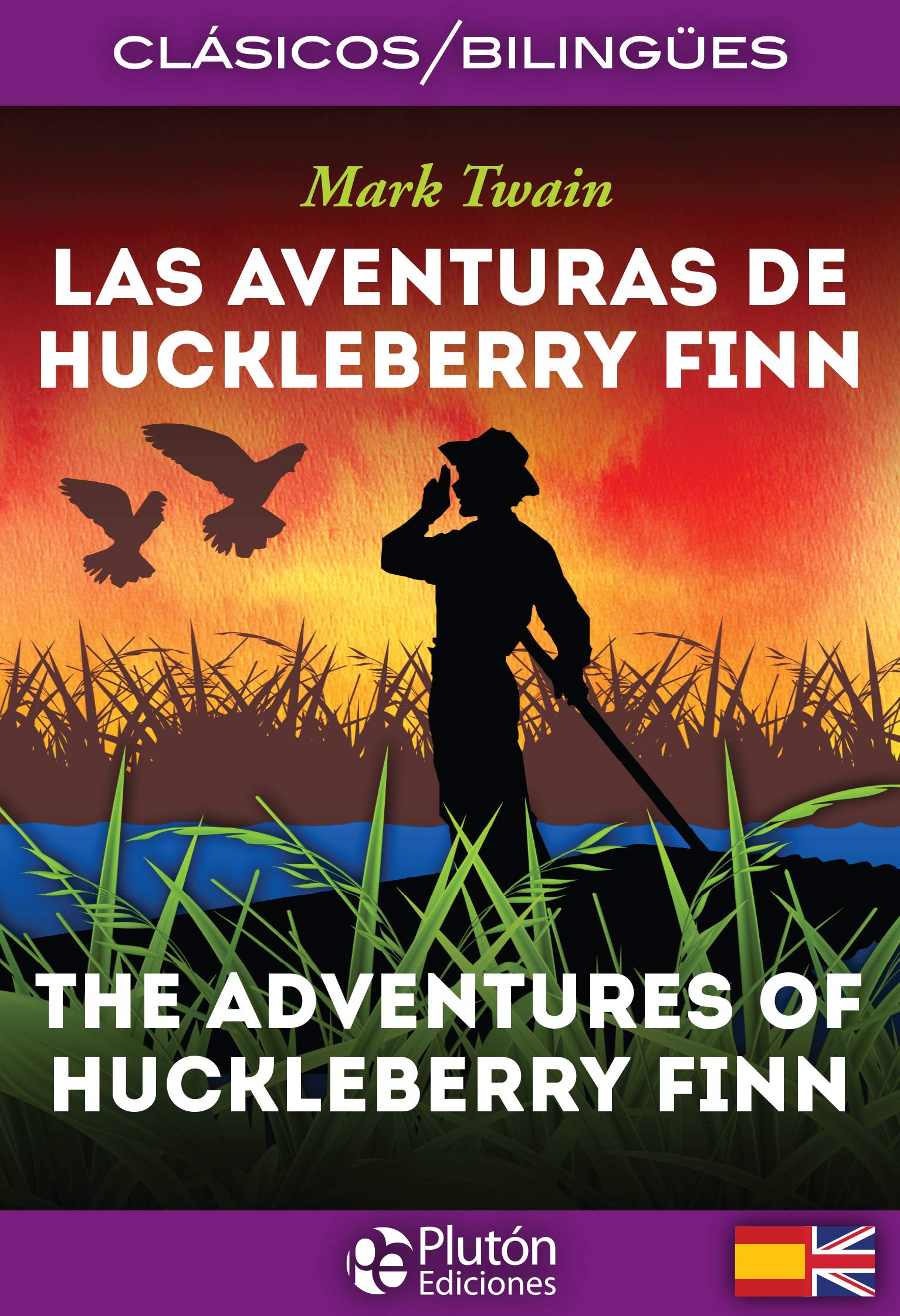 LAS AVENTURASDE HUCKLEBERRY FINN (Colección Clásicos Bilingües) Action & Adventure