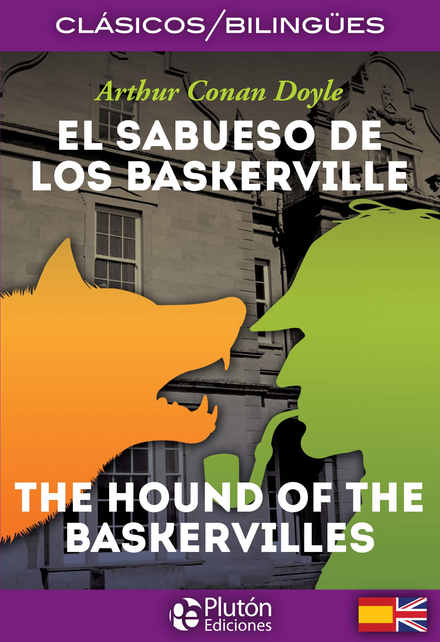 El sabueso de los Baskerville = The hound of the Baskervilles Contemporary literature