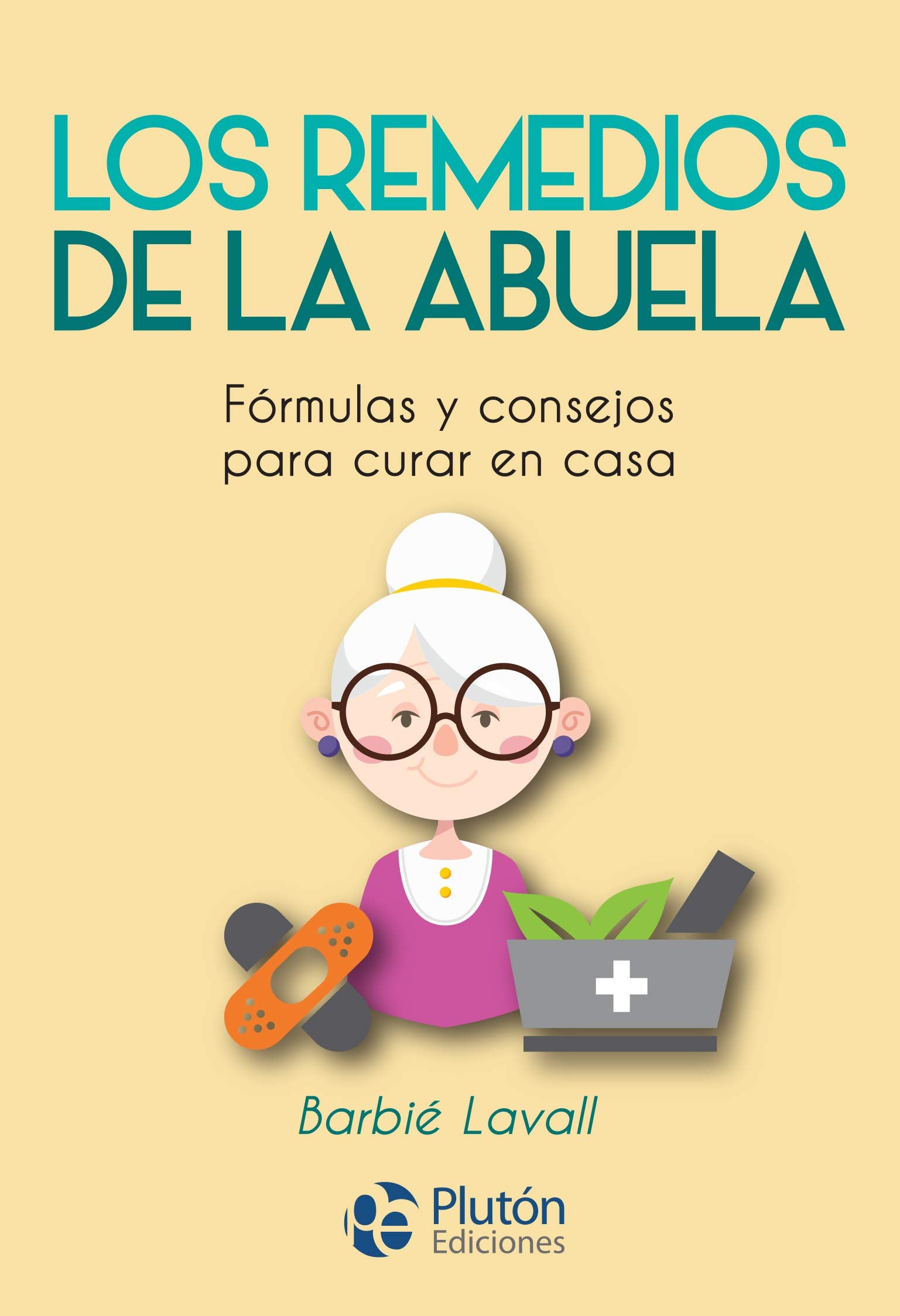 Los remedios de la Abuela (Colección Nueva Era) Books