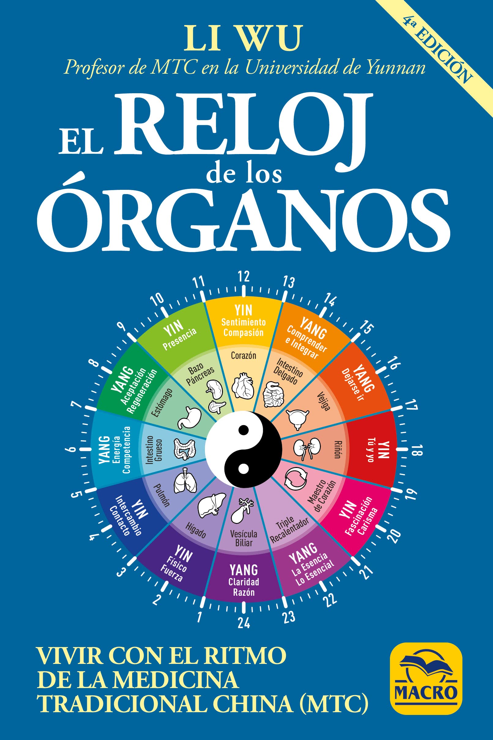 El reloj de los órganos : vivir con el ritmo de la Medicina Tradicional China, MTC (Biblioteca del Bienestar, Band 1) Health, Nutrition & Fitness