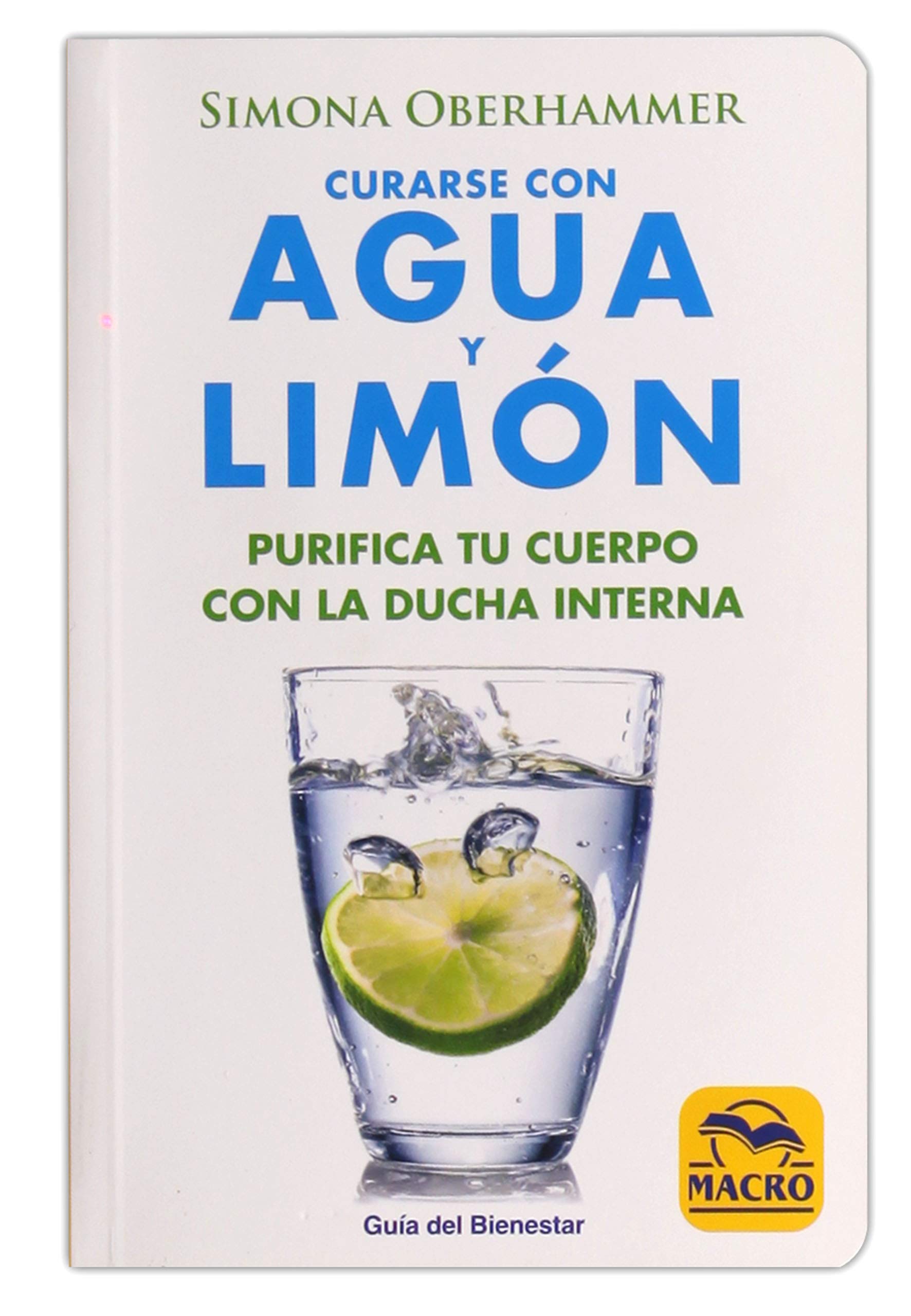 Curarse con agua y limón : purifica tu cuerpo con la ducha interna Health, Nutrition & Fitness