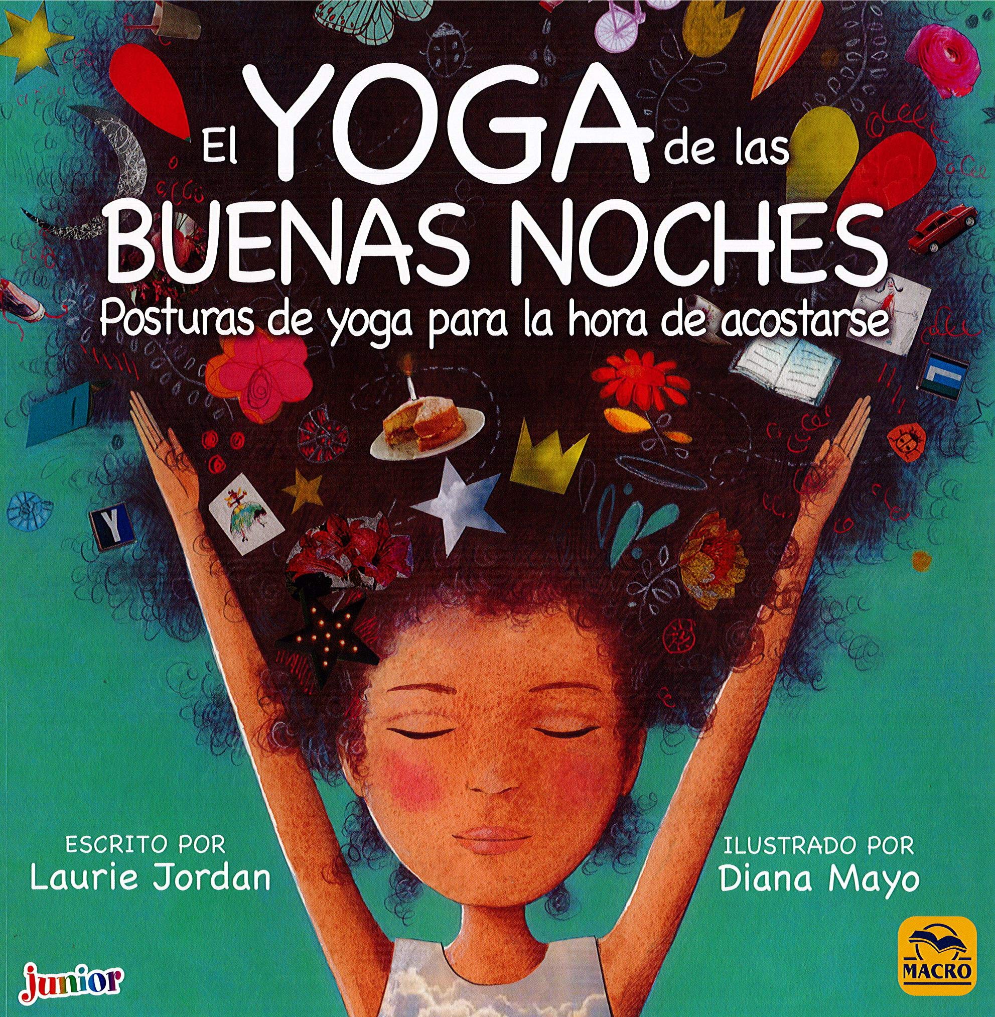 El Yoga de las Buenas Noches: Posturas de yoga para la hora de acostarse book