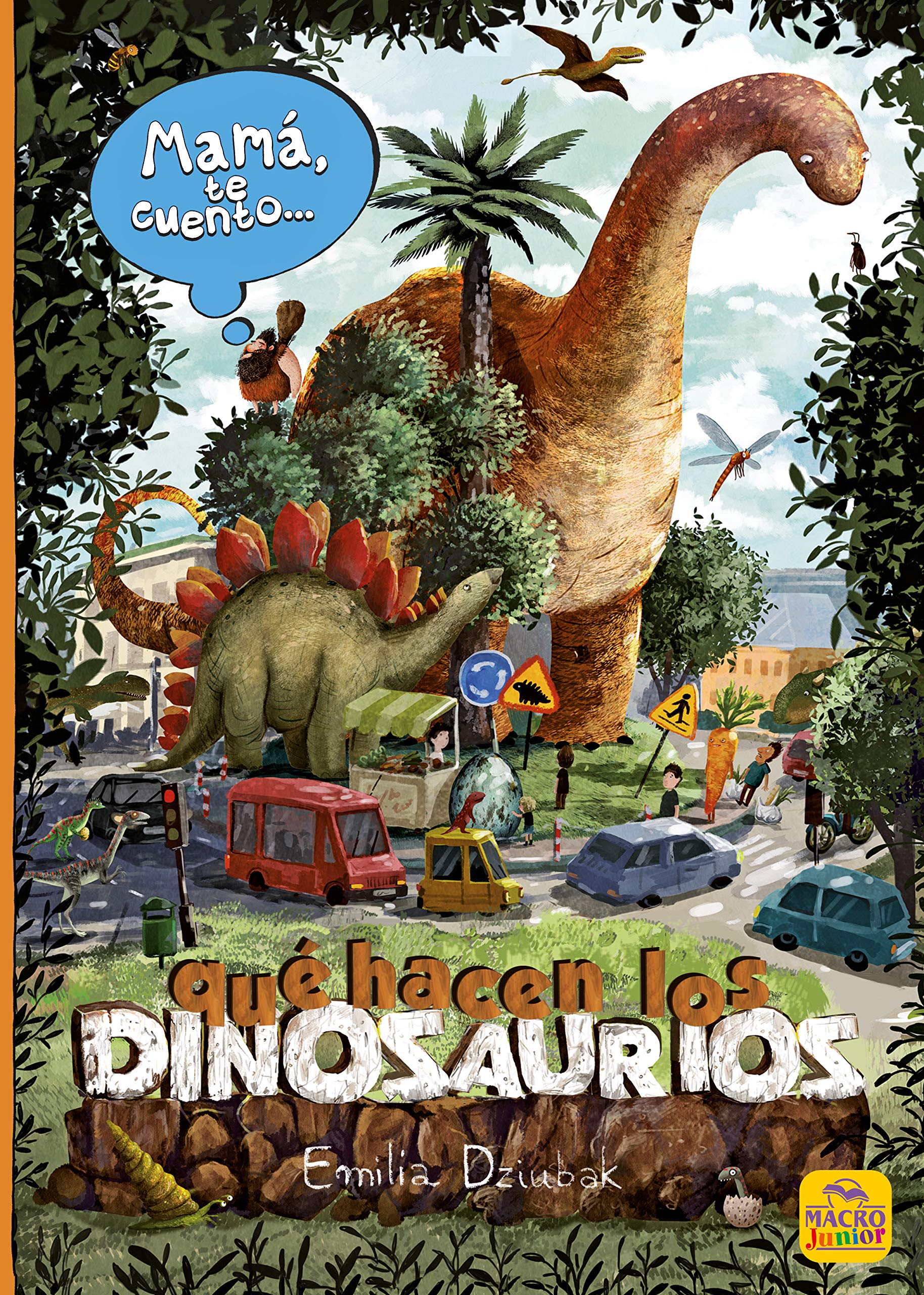 Mamá te cuento... qué hacen los dinosaurios (Macro Junior, Band 21) Tiptoi & Games