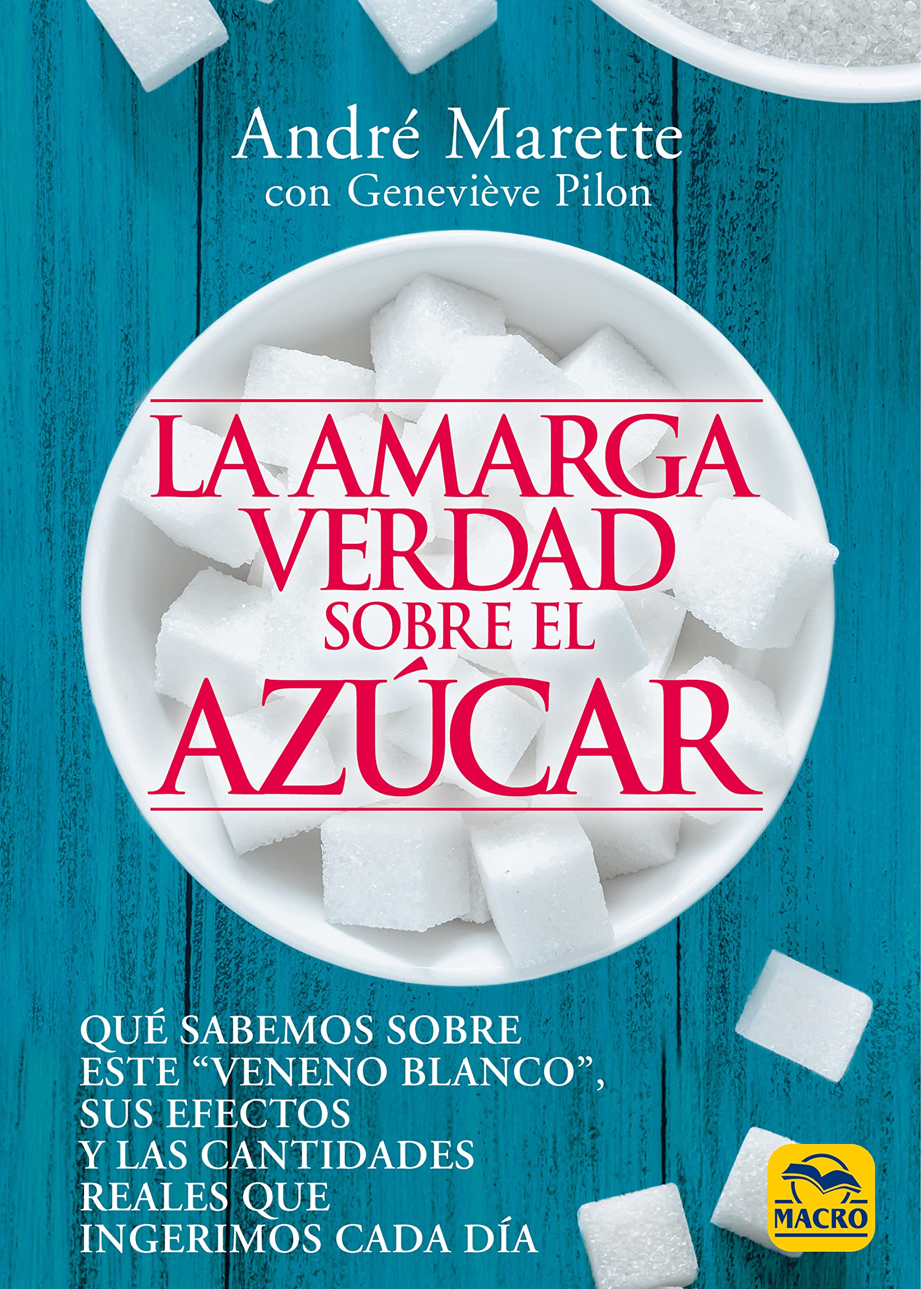 Product Image: La amarga verdad sobre el azúcar