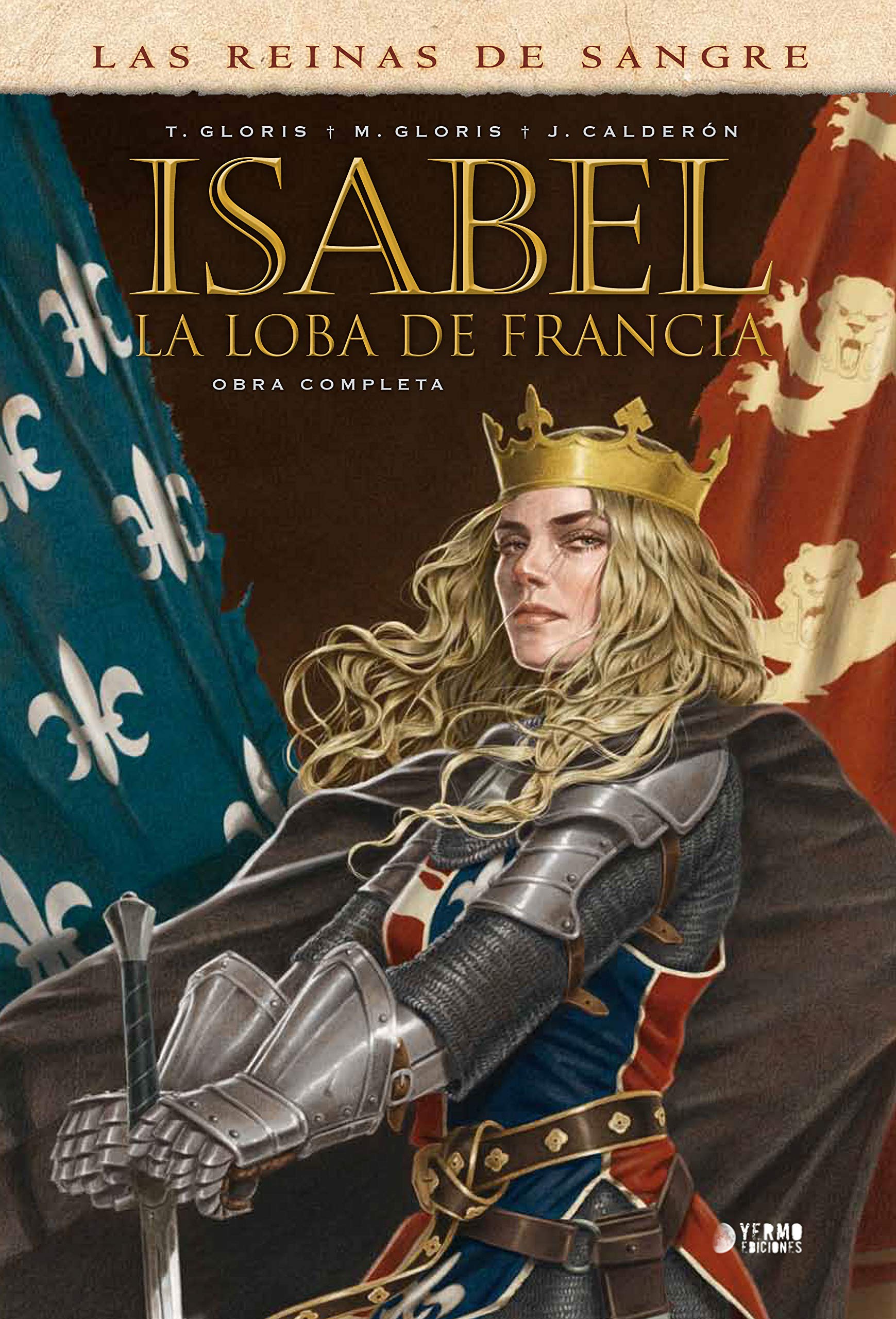 ISABEL: LA LOBA DE FRANCIA (INTEGRAL) Religion & Esotericism