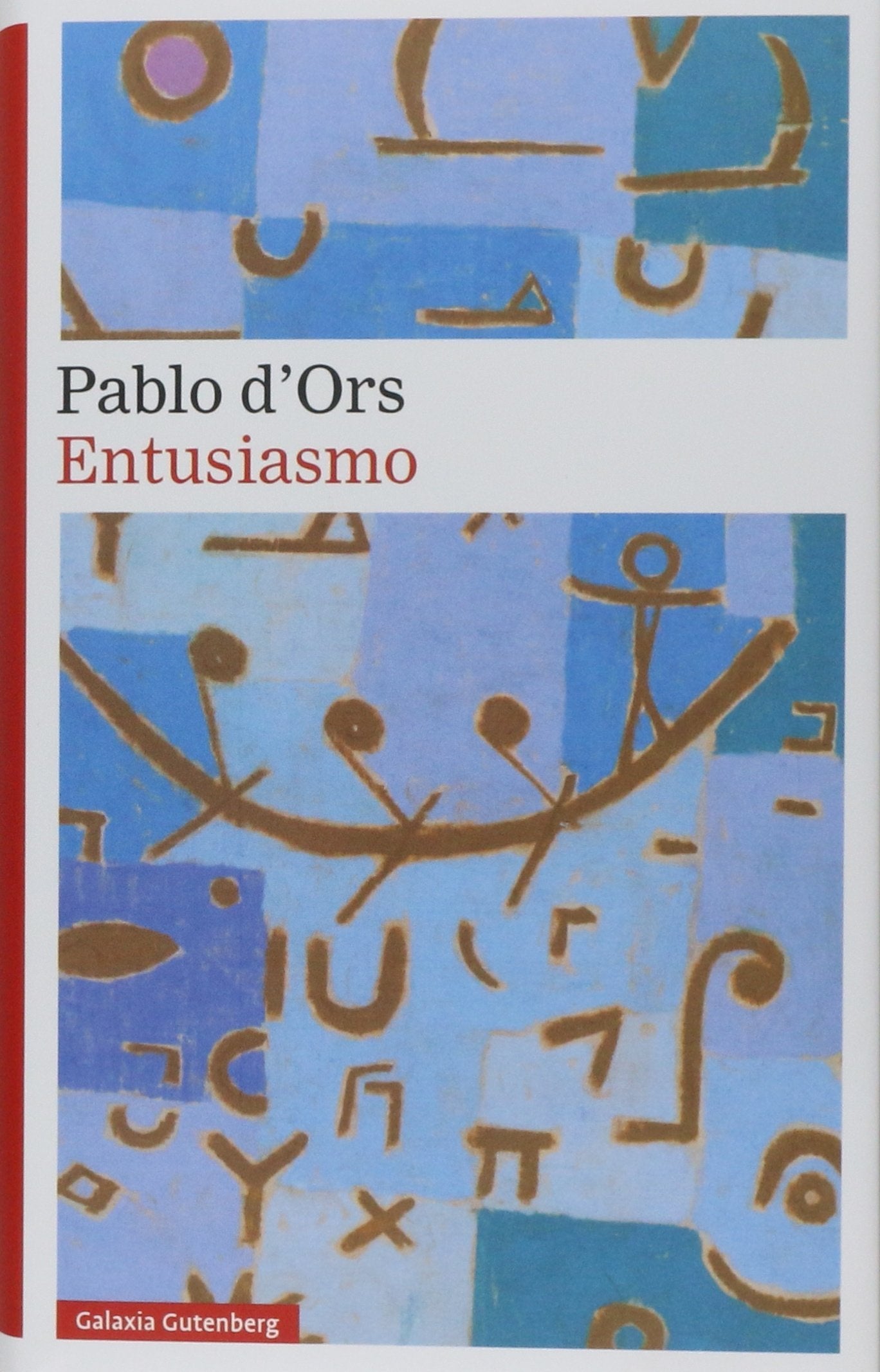 Entusiasmo (Narrativa) Contemporary literature
