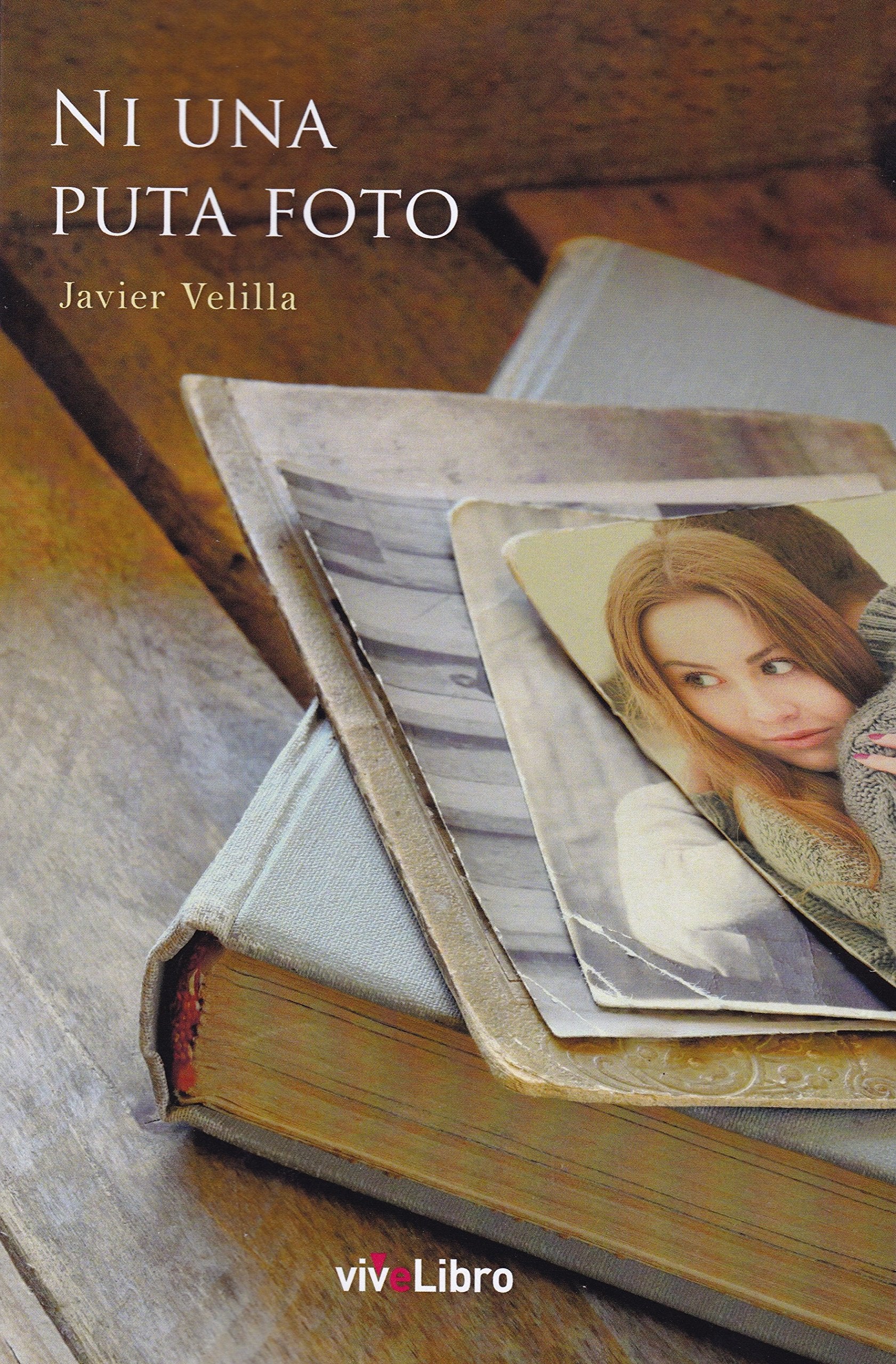 Velilla, J: Ni una puta foto Reading Aloud & Learning to Read