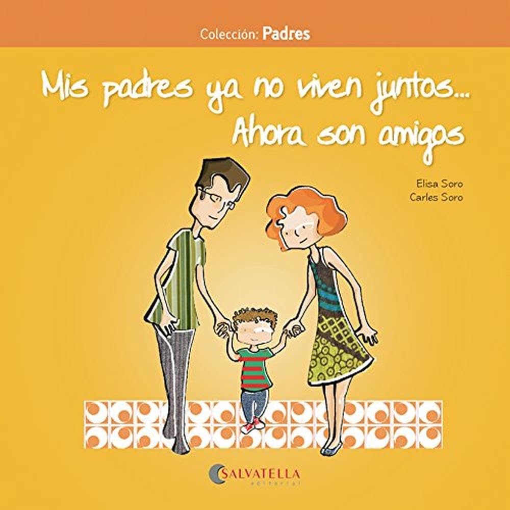 Mis padres ya no viven juntos..Ahora son amigos: Padres 1 book