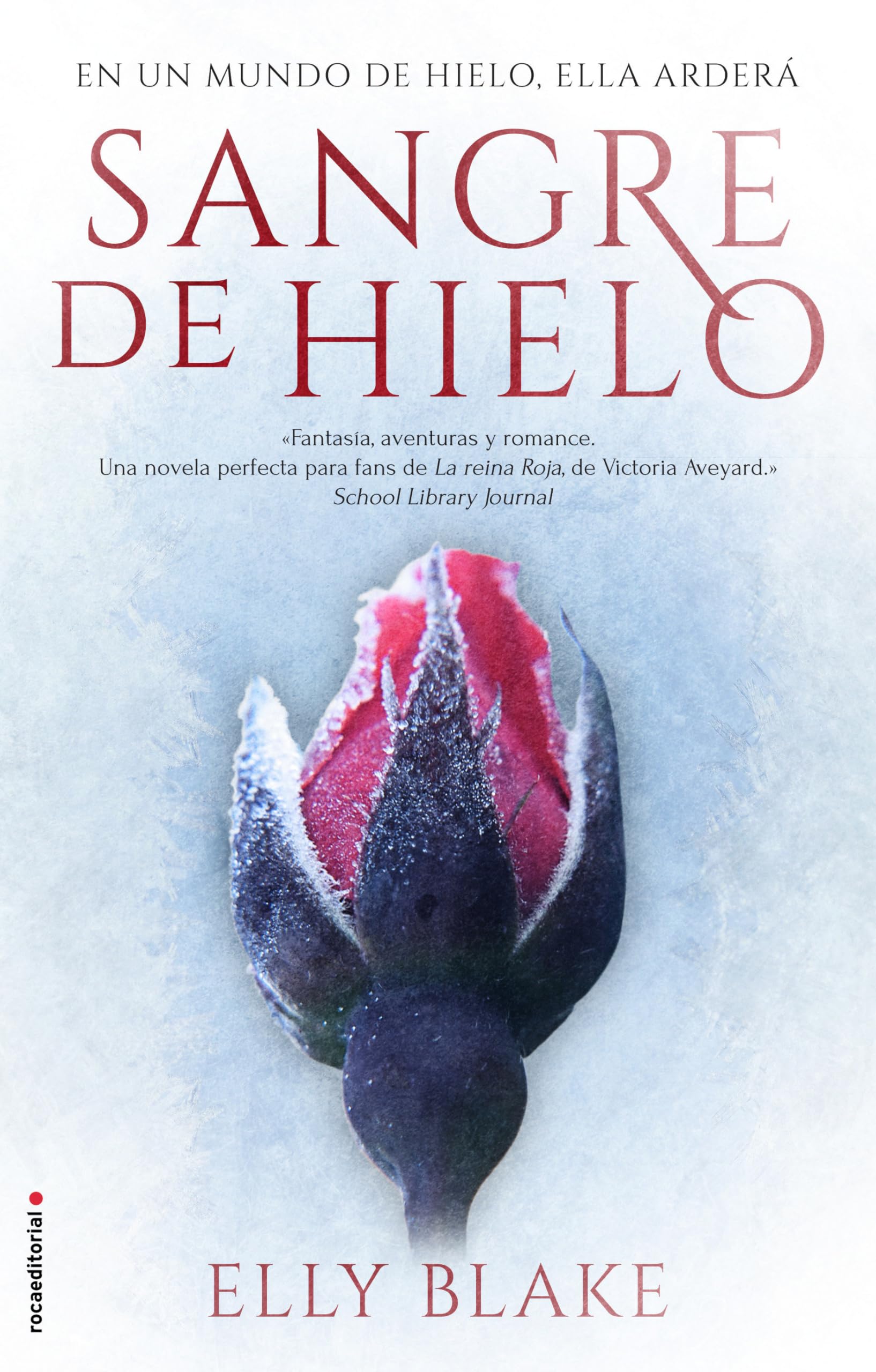 Sangre de hielo / Frostblood book