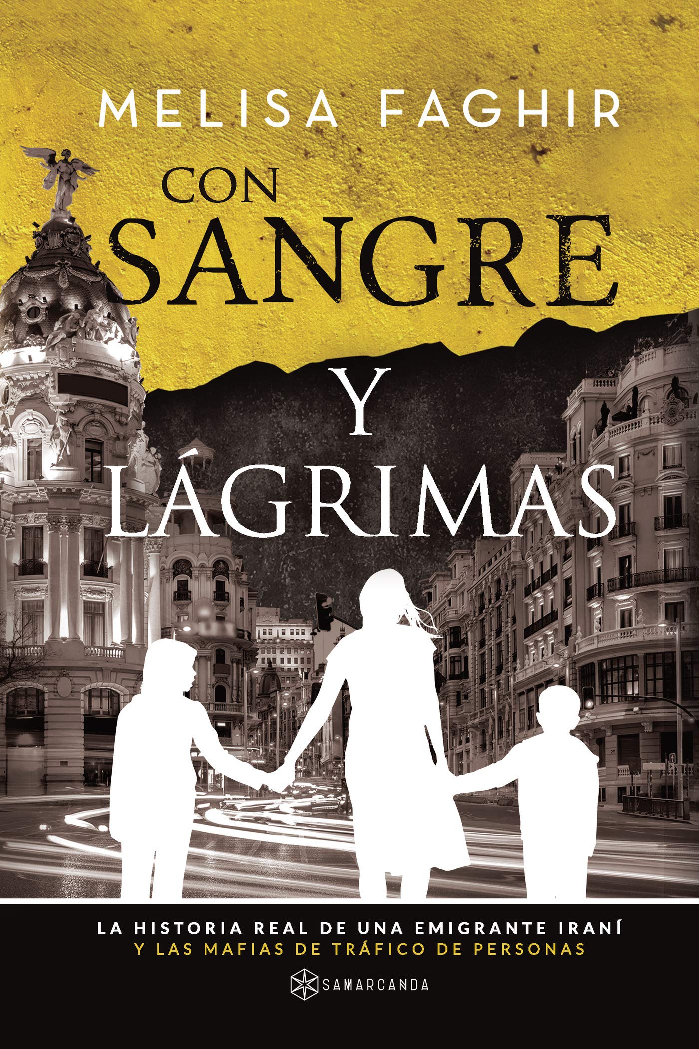 Con sangre y lágrimas: La historia real de una emigrante iraní y las mafias de tráfico de personas book