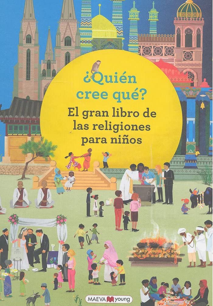 Quien Cree Que?: El gran libro de las religiones para niños (Libros para los que aman los libros) Non-fiction