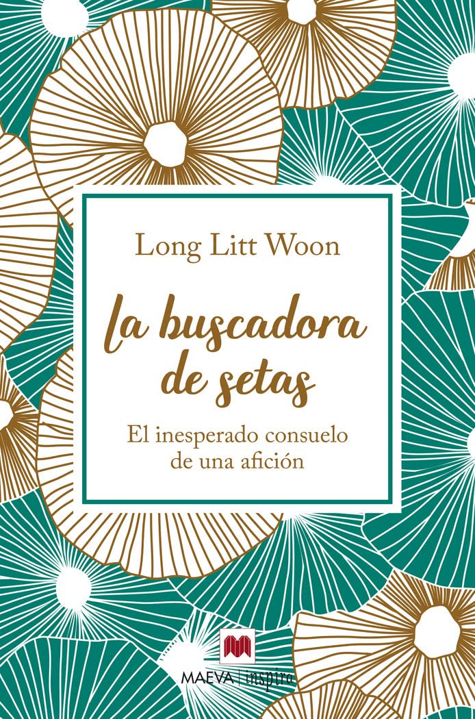 La buscadora de setas: El inesperado consuelo de una afición book