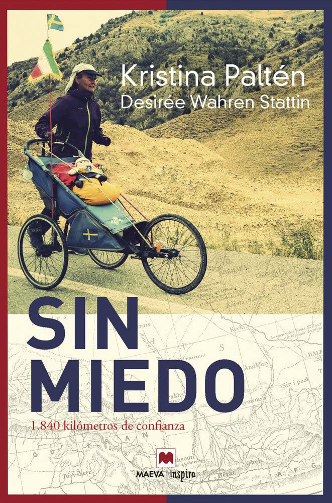 Sin miedo : 1840 kilómetros de confianza Non-fiction