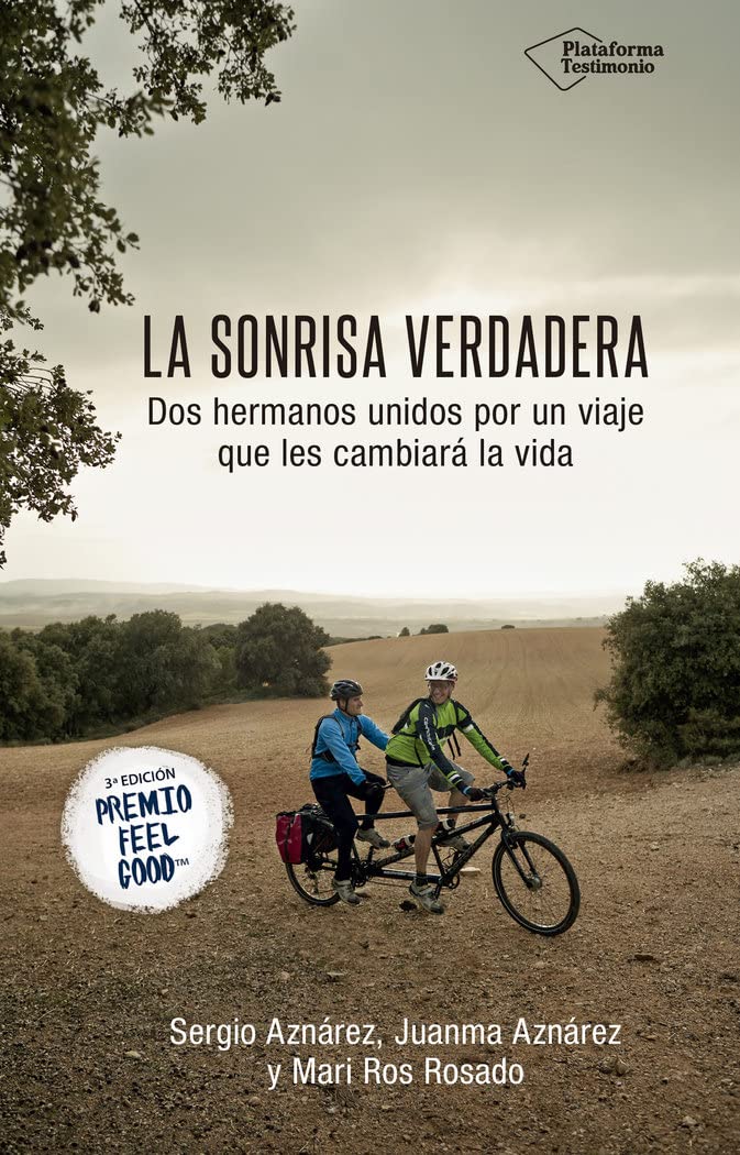 La sonrisa verdadera : dos hermanos unidos por un viaje que les cambiará la vida Non-fiction