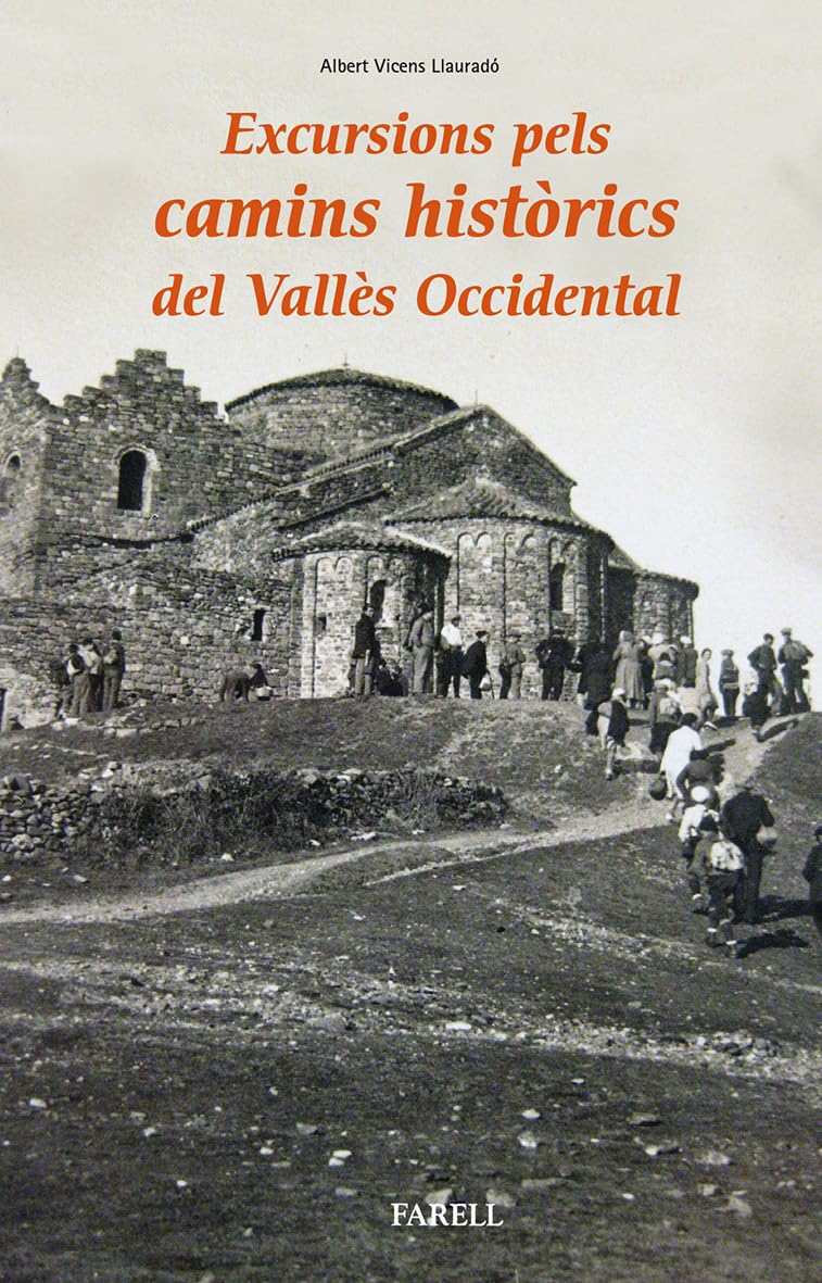 Excursions pels camins historics del Valles Occidental (Llibres de Muntanya, Band 56) Leisure, Home & Garden
