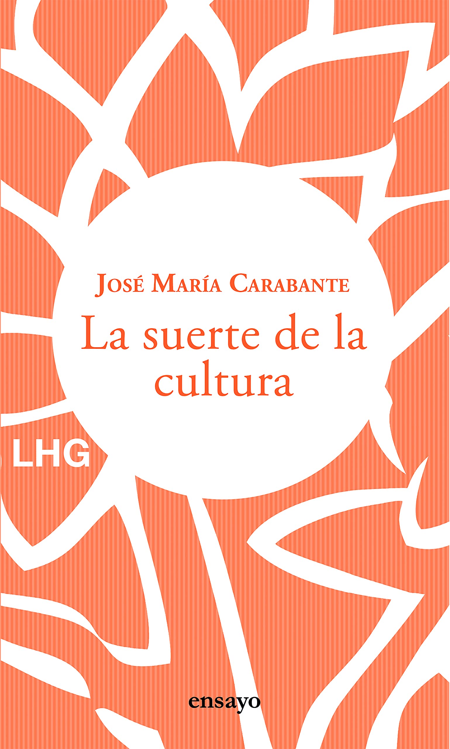 La suerte de la cultura book