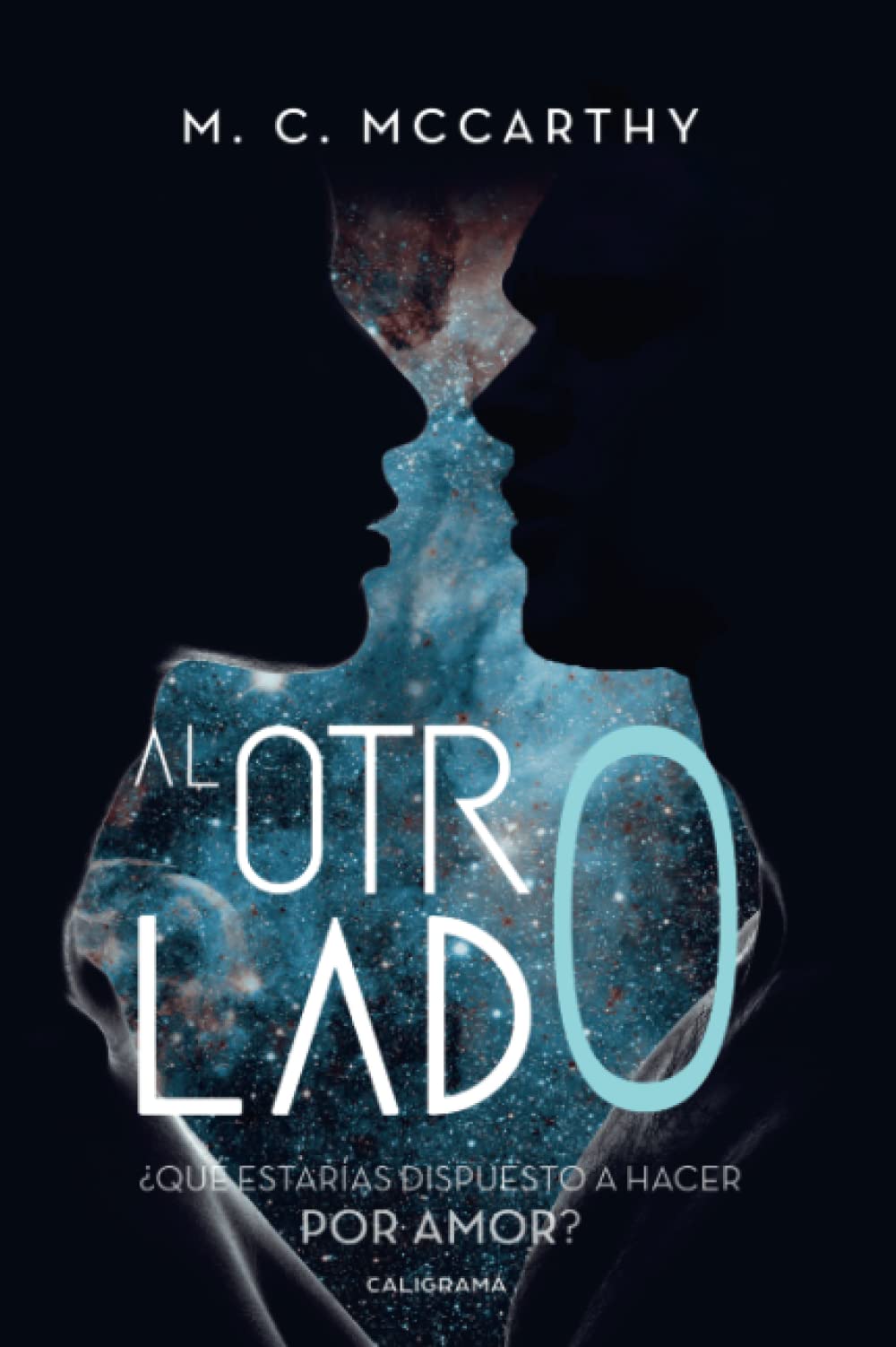 Al otro lado: ¿Qué estarías dispuesto a hacer por amor? book