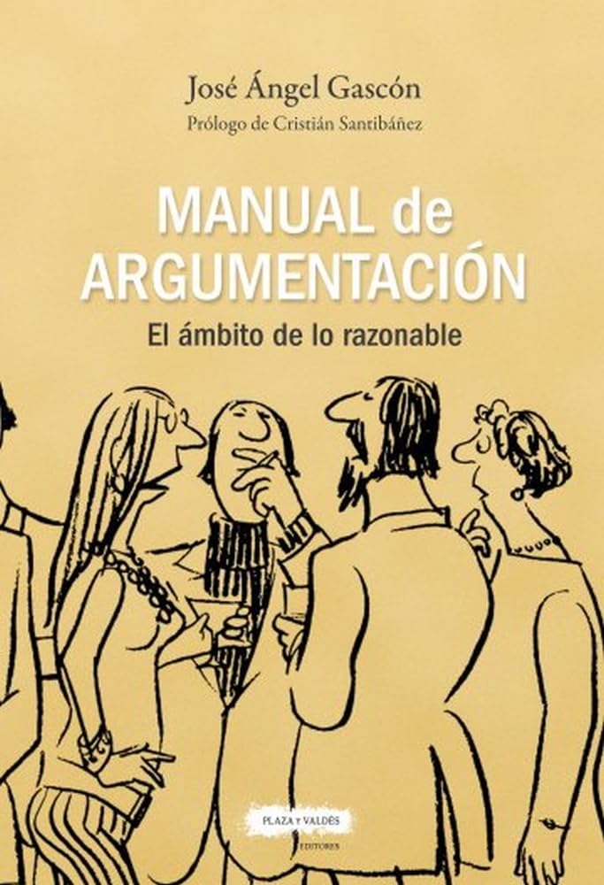 Manual de argumentación: El ámbito de lo razonable Philosophy
