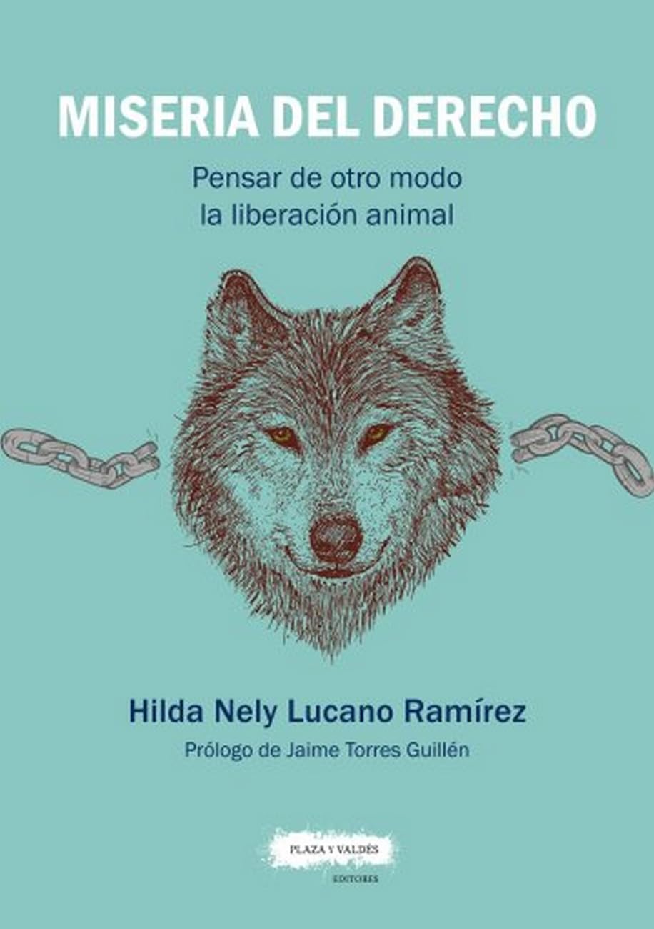 Miseria del derecho: Pensar de otro modo la liberación animal Law