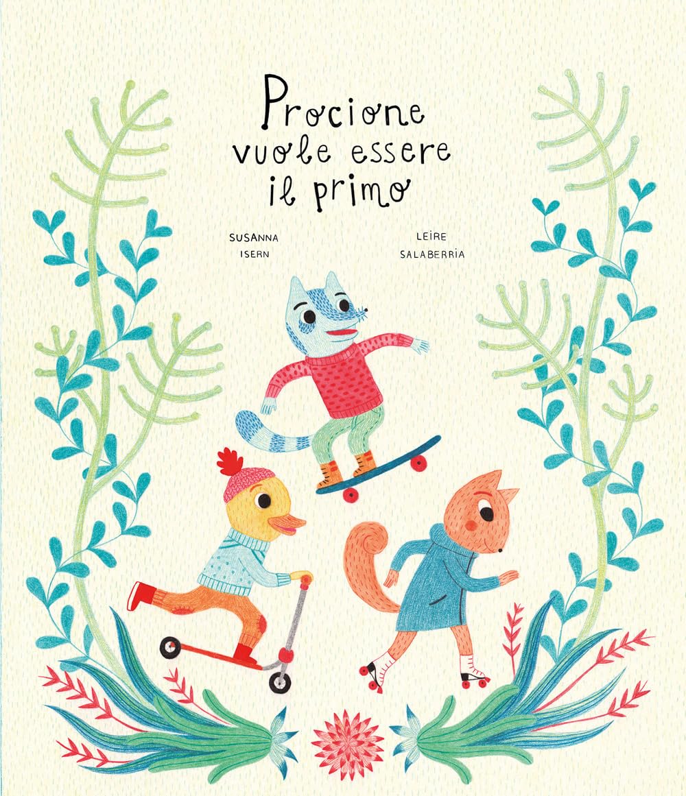 Procione vuole essere il primo (Somos8) Children's books