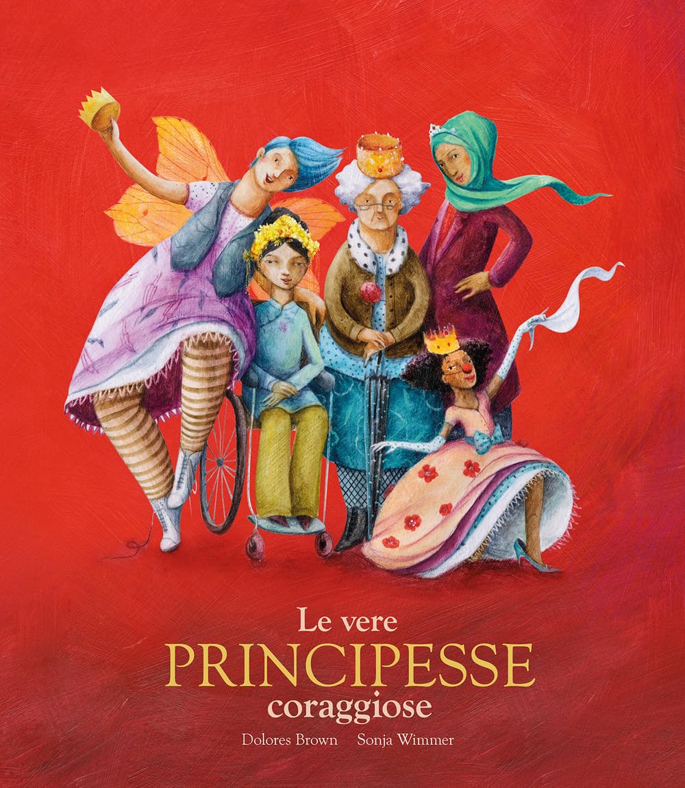 Le vere principesse coraggiose book
