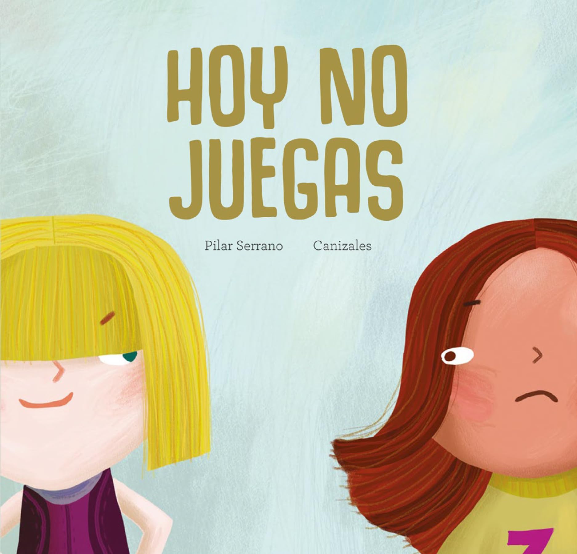 Hoy no juegas / Today You Do Not Play book