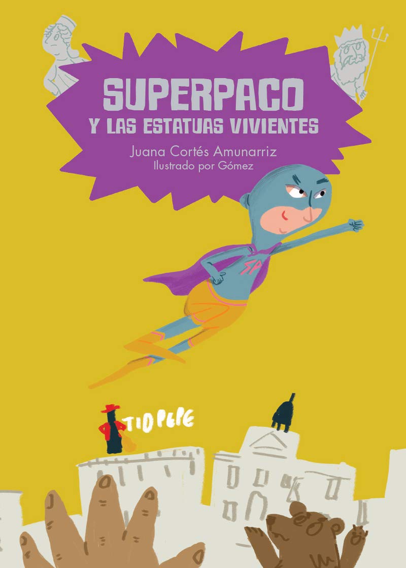 Superpaco y las estatuas viventes book
