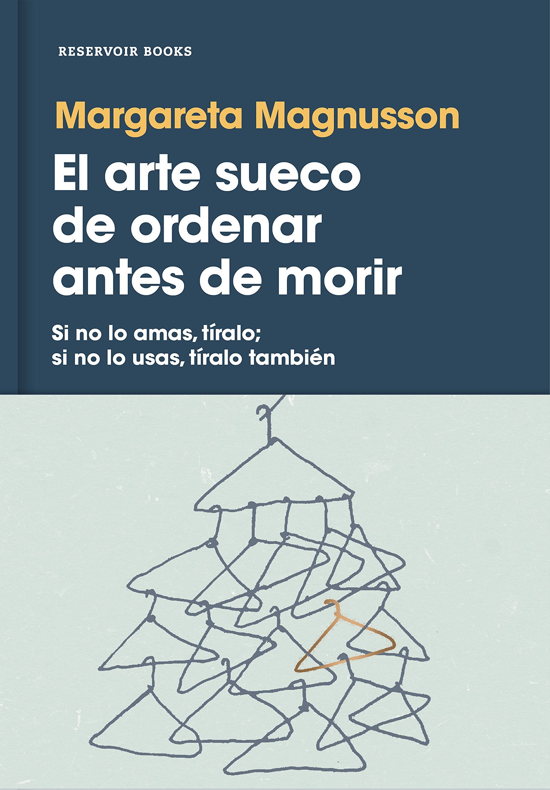 El Arte Sueco de Ordenar Antes de Morir / The Gentle Art of Swedish Death Cleaning Social Sciences