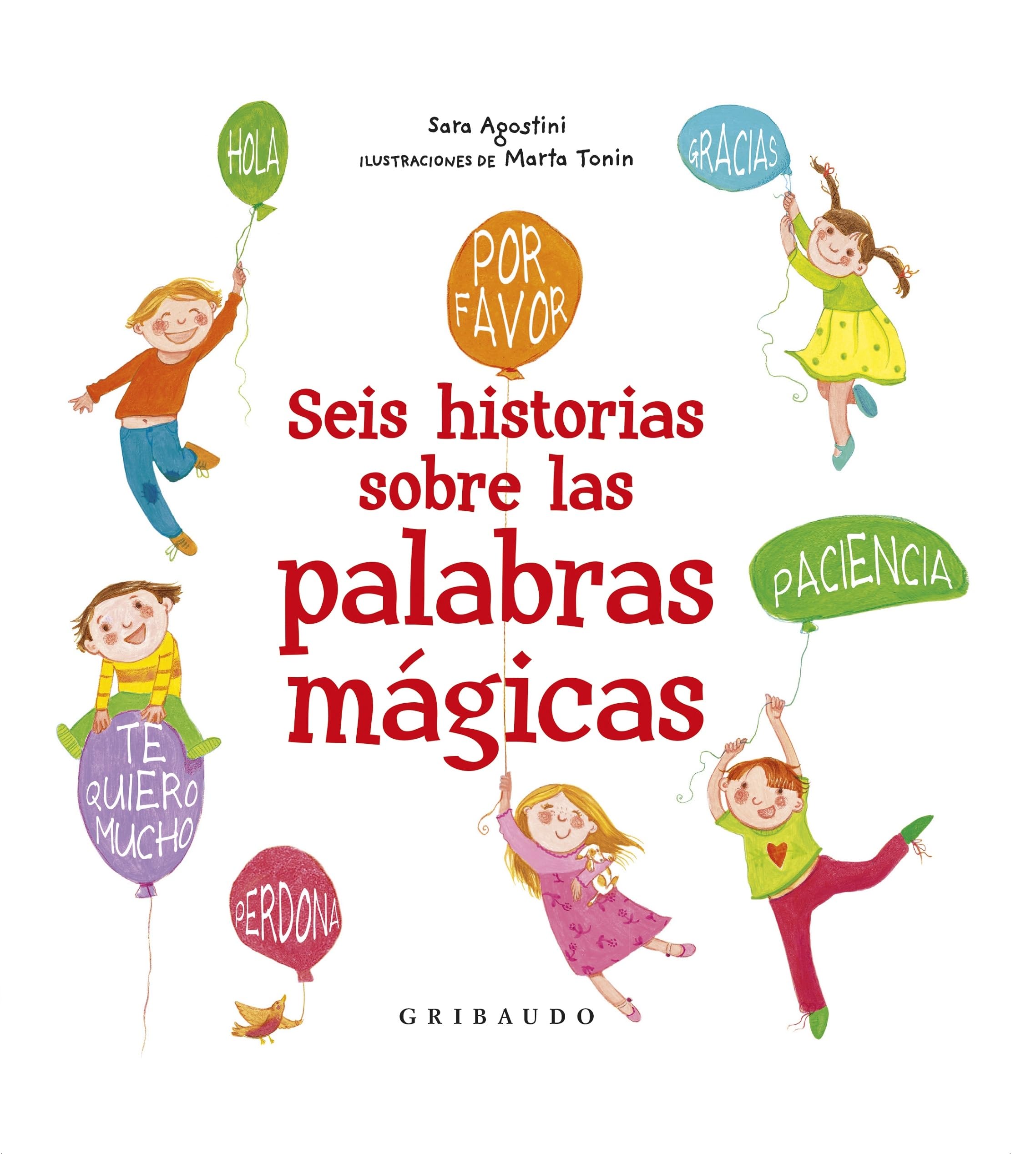 Seis historias de las palabras màgicas (Diviértete aprendiendo) Contemporary literature