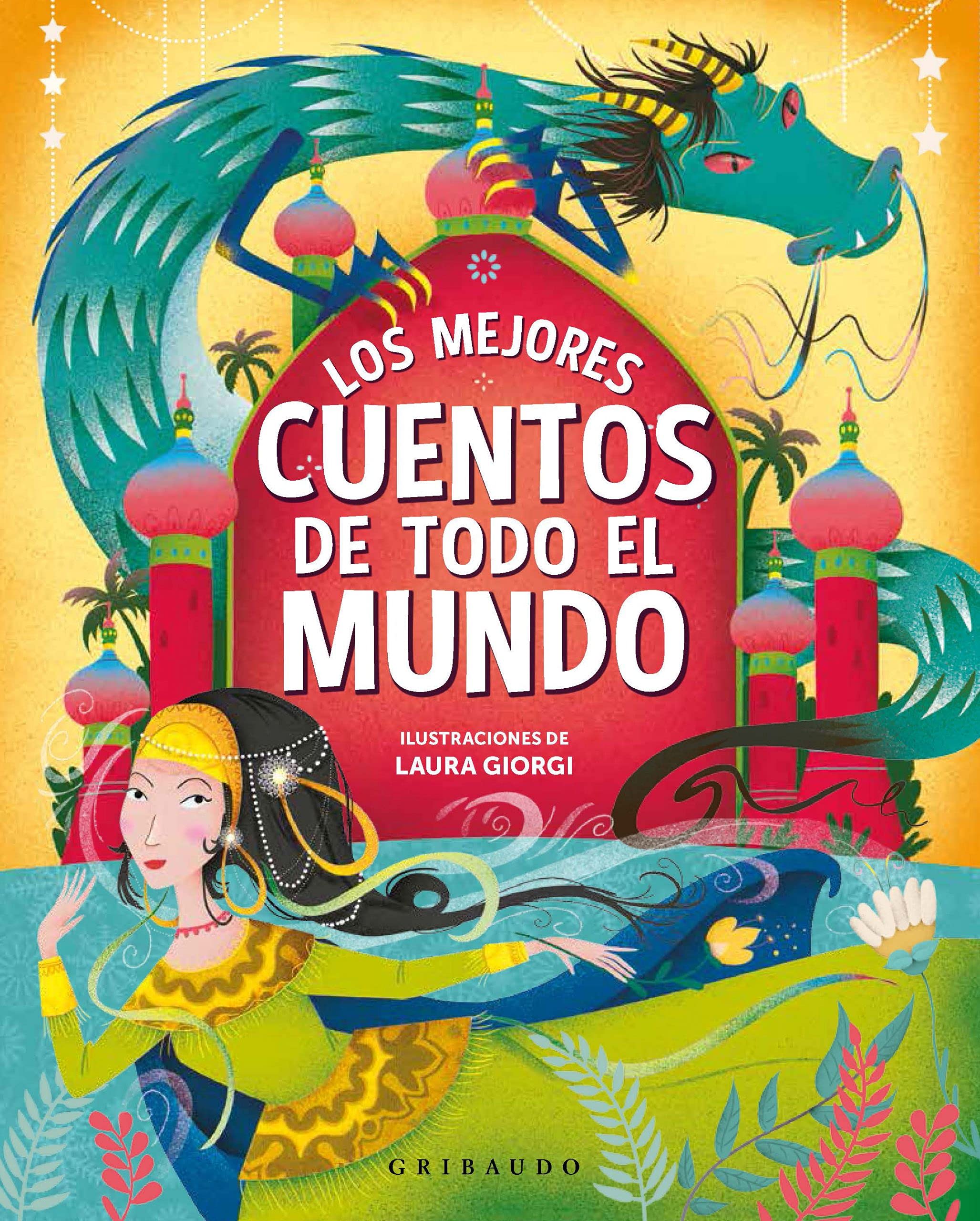 Los mejores cuentos de todo el mundo / The Best Stories from Around the World book
