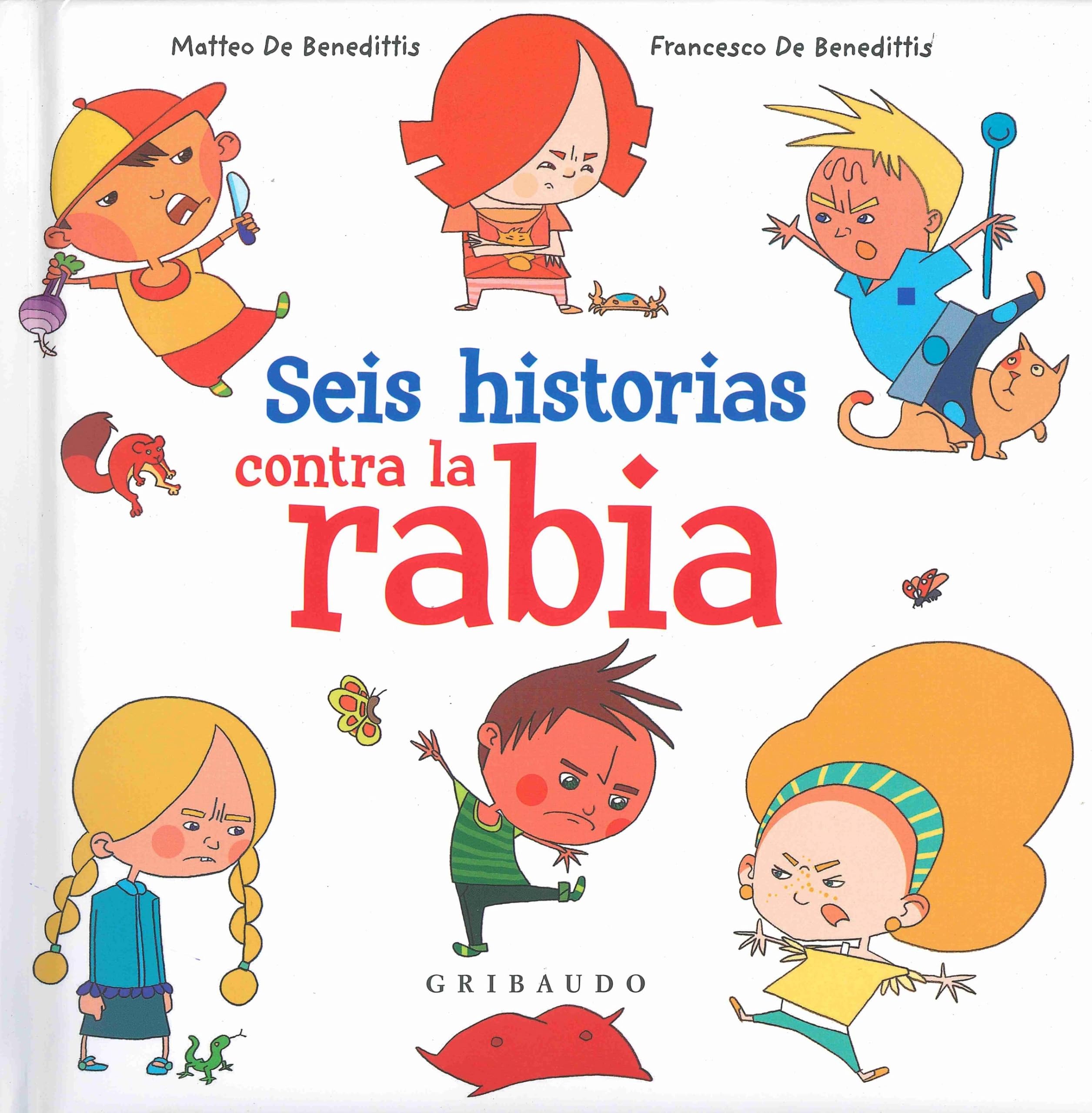 Seis historias contra la rabia (Diviértete aprendiendo) Non-fiction