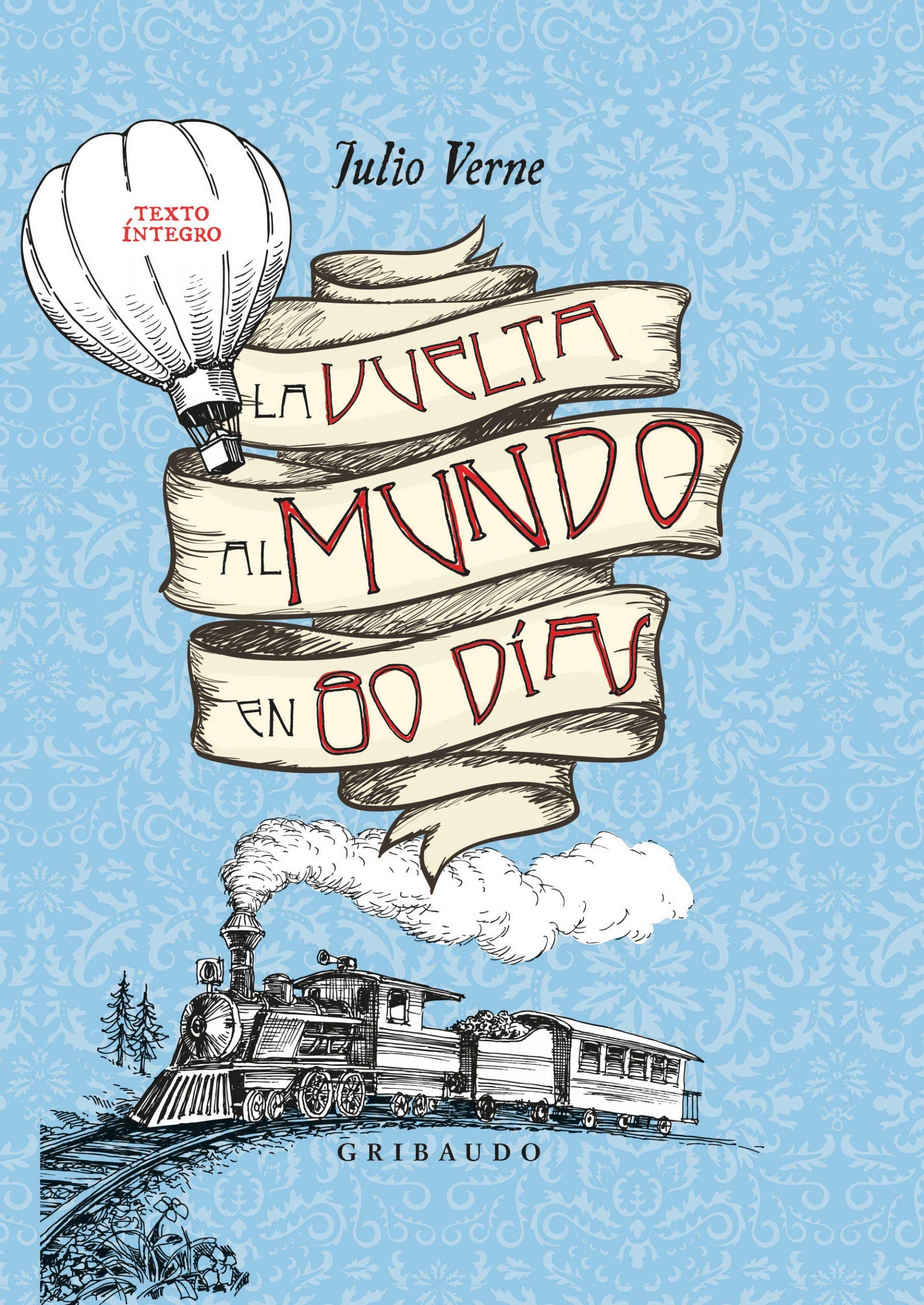 La vuelta al mundo en 80 días / Around the World in 80 Days book