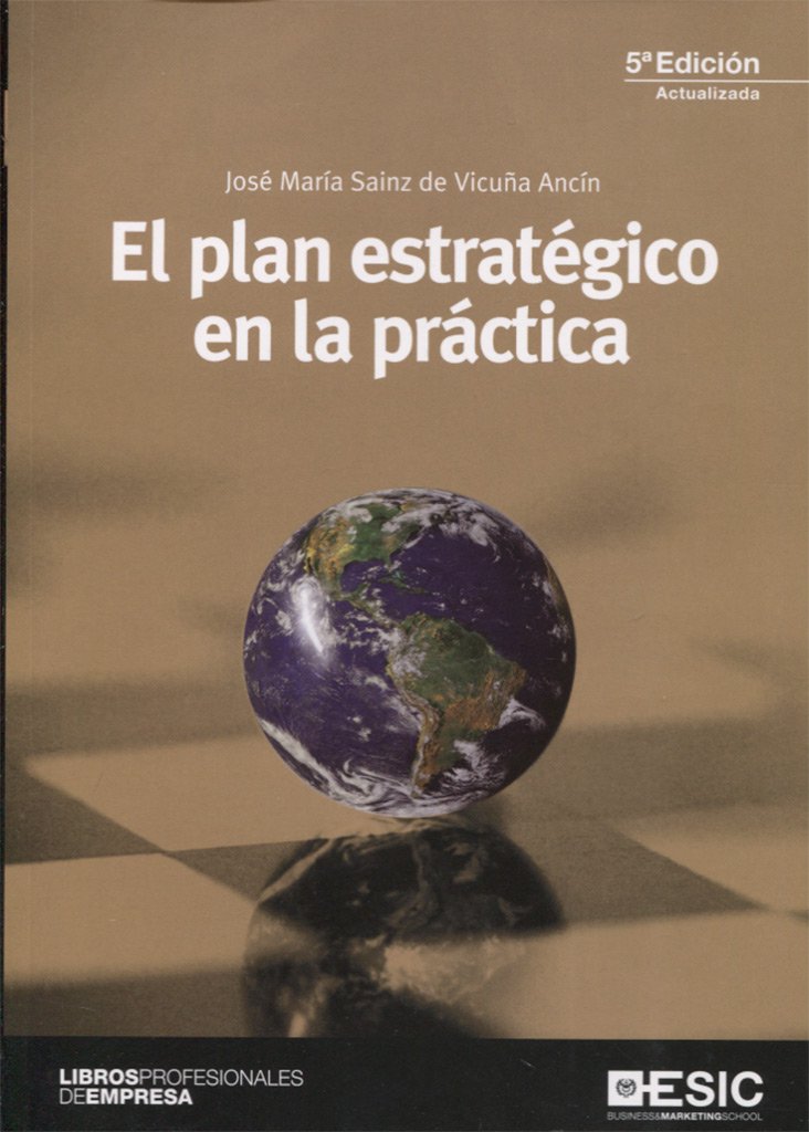 El plan estratégico en la práctica Business, Finance & Career
