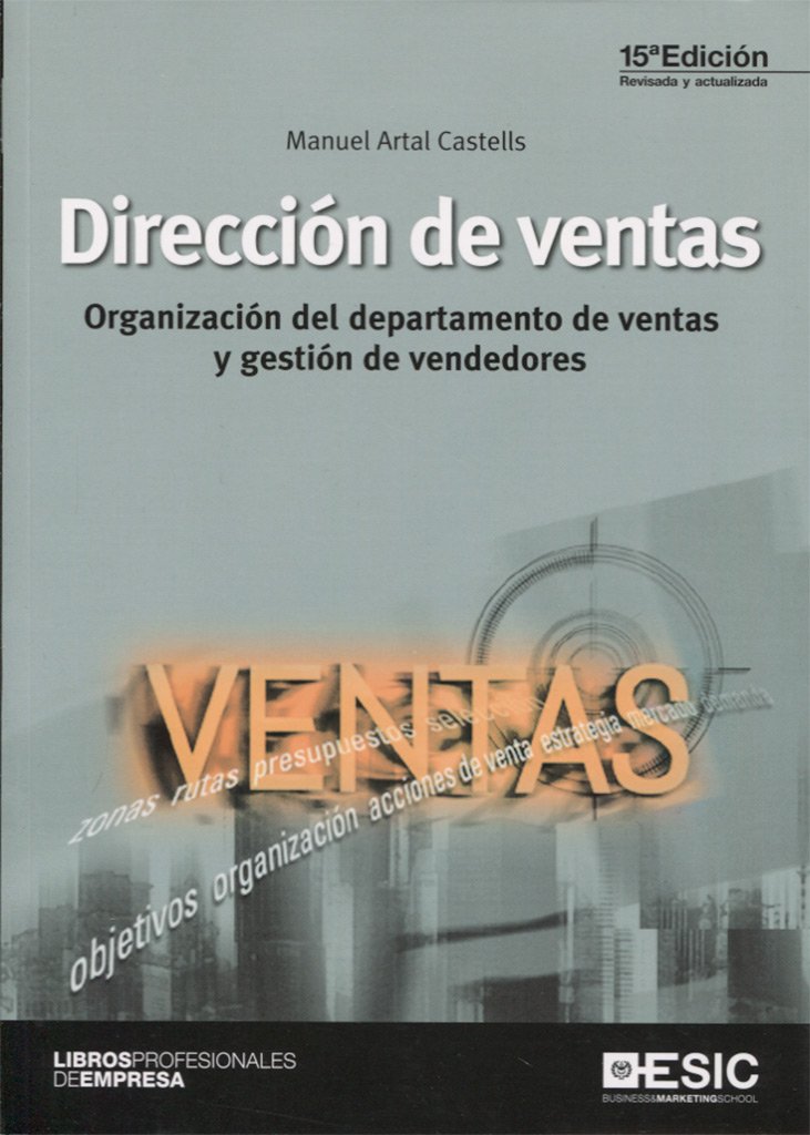 Dirección de ventas : organización del departamento de ventas y gestión de vendedores Business, Finance & Career