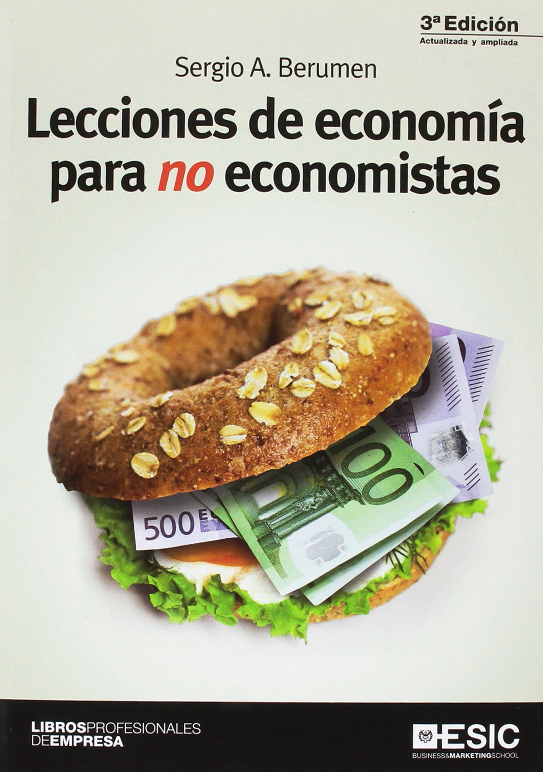 Lecciones de economía para no economistas book