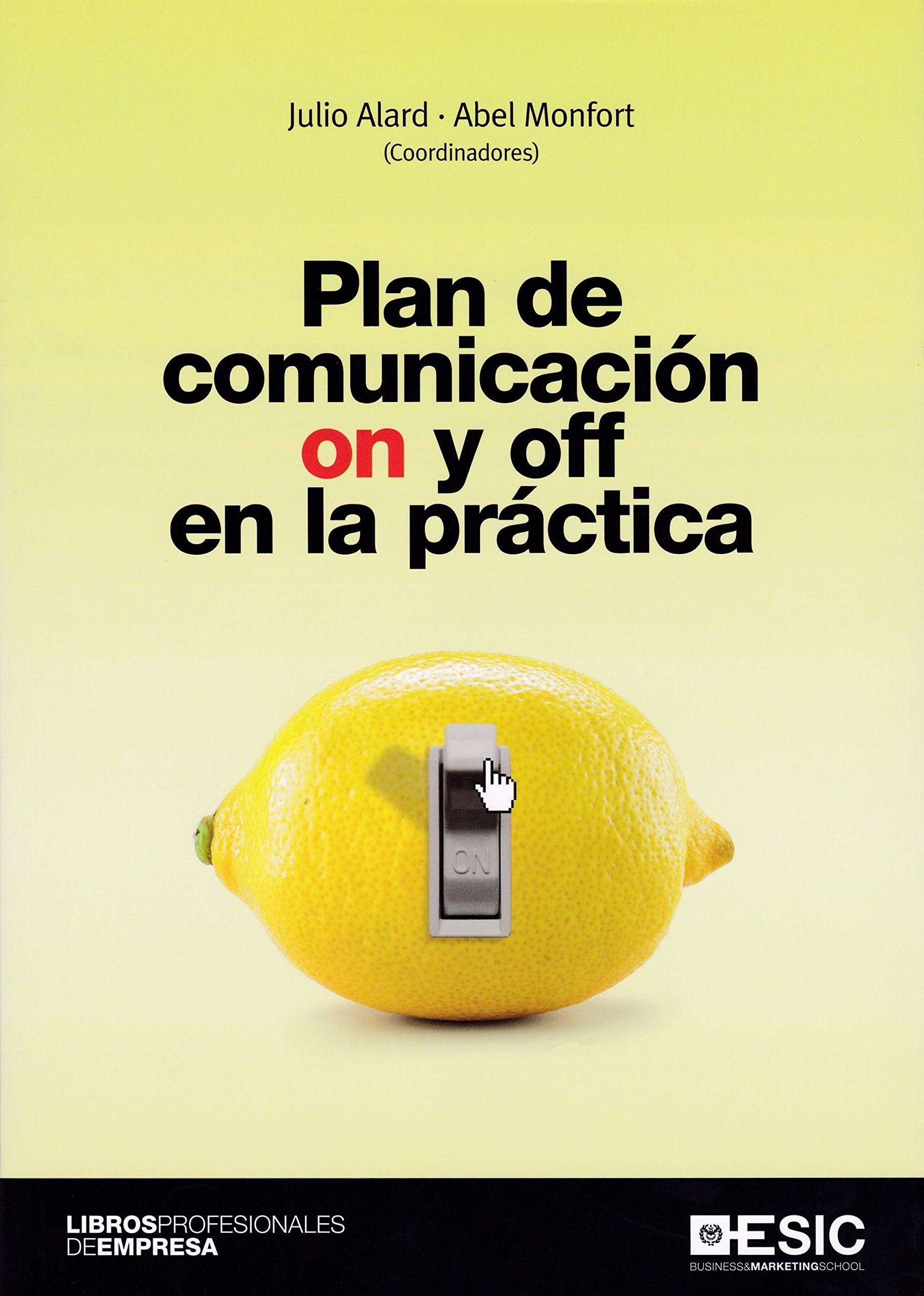 Plan de comunicación on y off en la práctica book